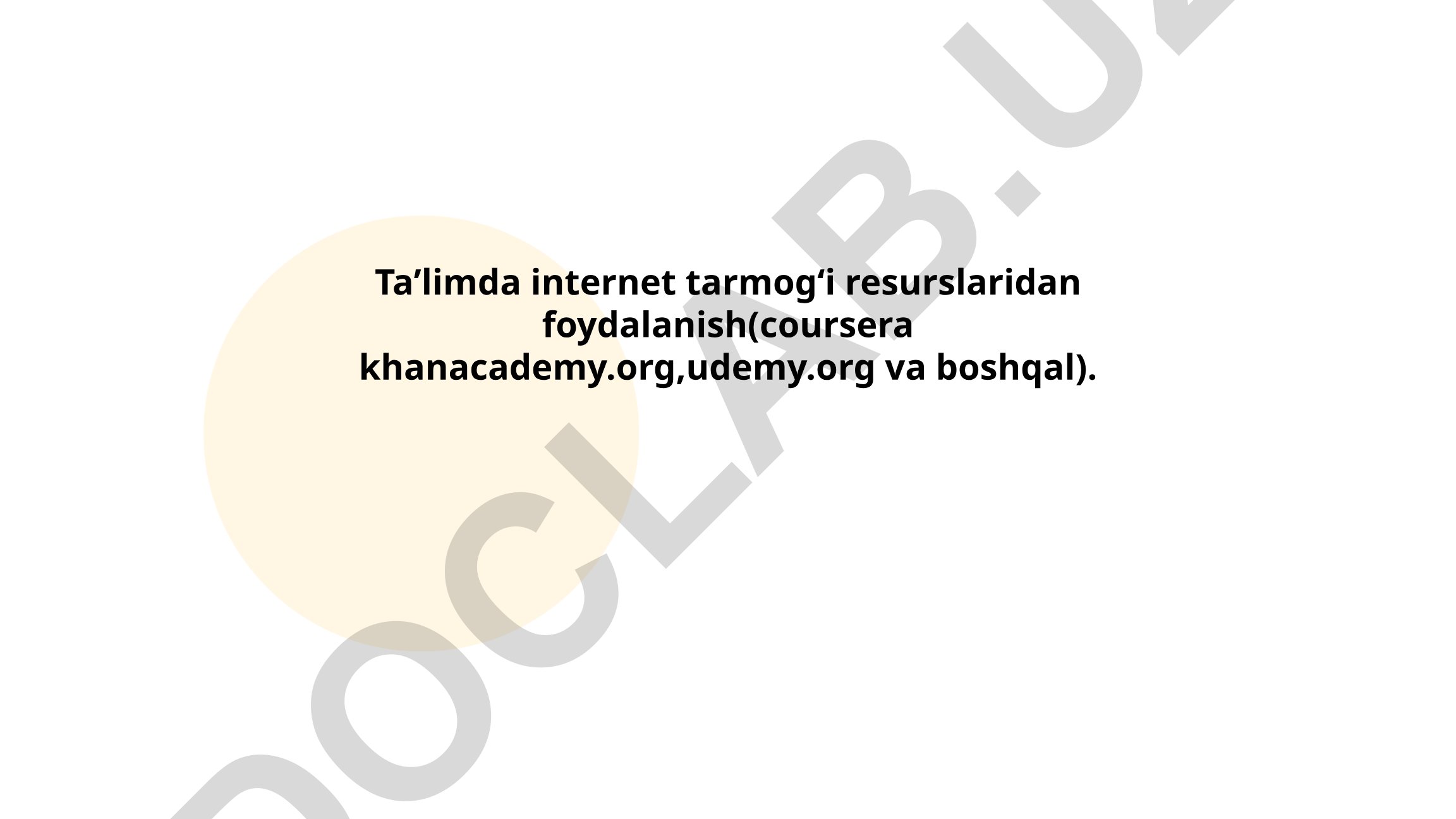 Taʼlimda internet tarmogʻi resurslaridan foydalanish