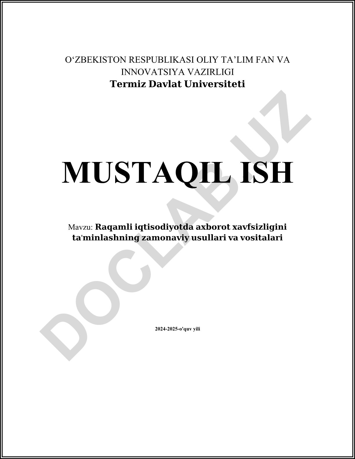 Raqamli iqtisodiyotda axborot xavfsizligini ta'minlashning zamonaviy usullari va vositalari