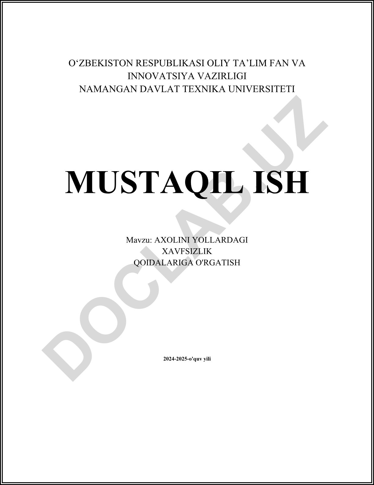 Axolini yo'llardagi xavfsizlik qoidalariga o'rgatish