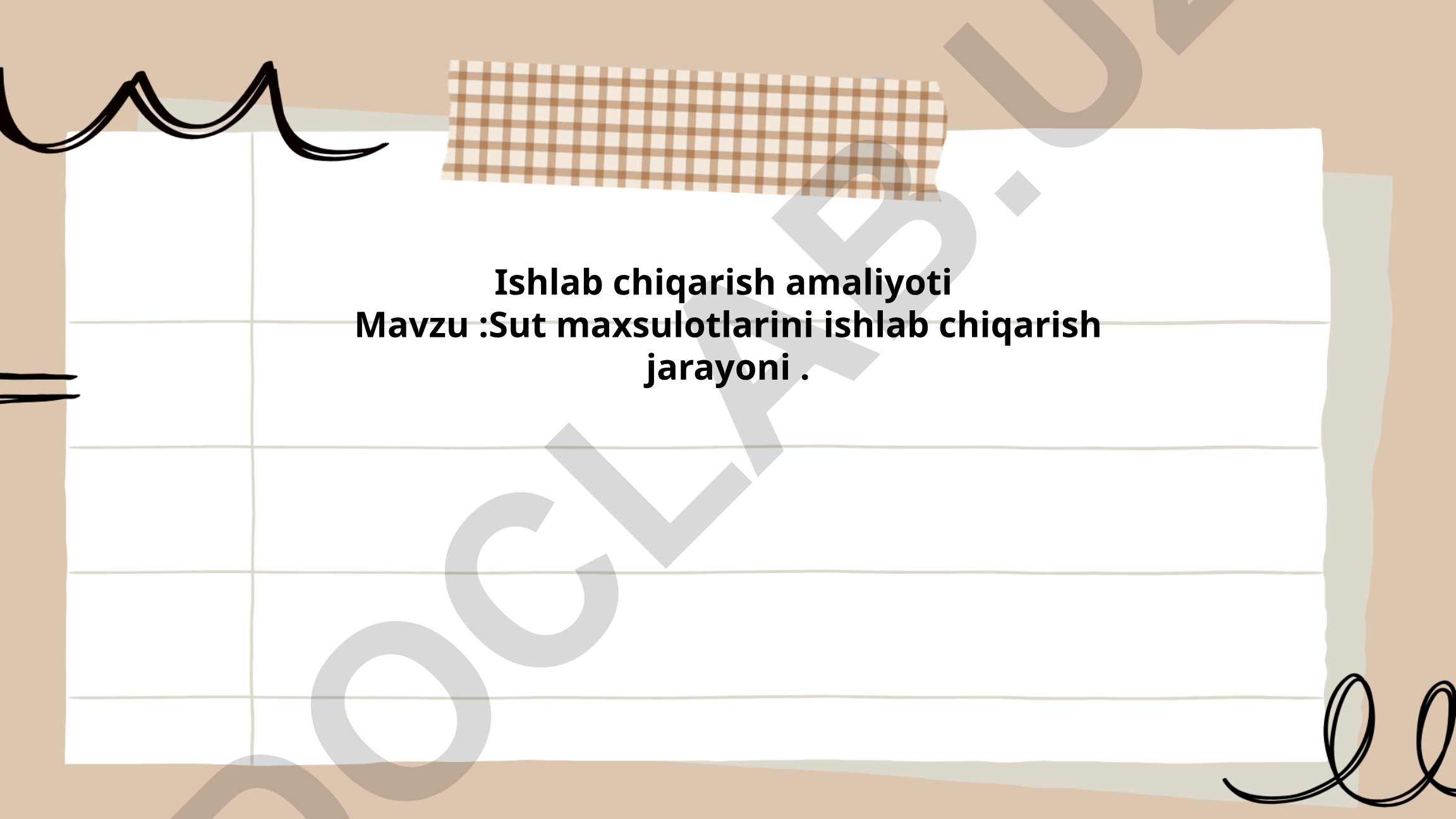 Sut maxsulotlarini ishlab chiqarish jarayoni
