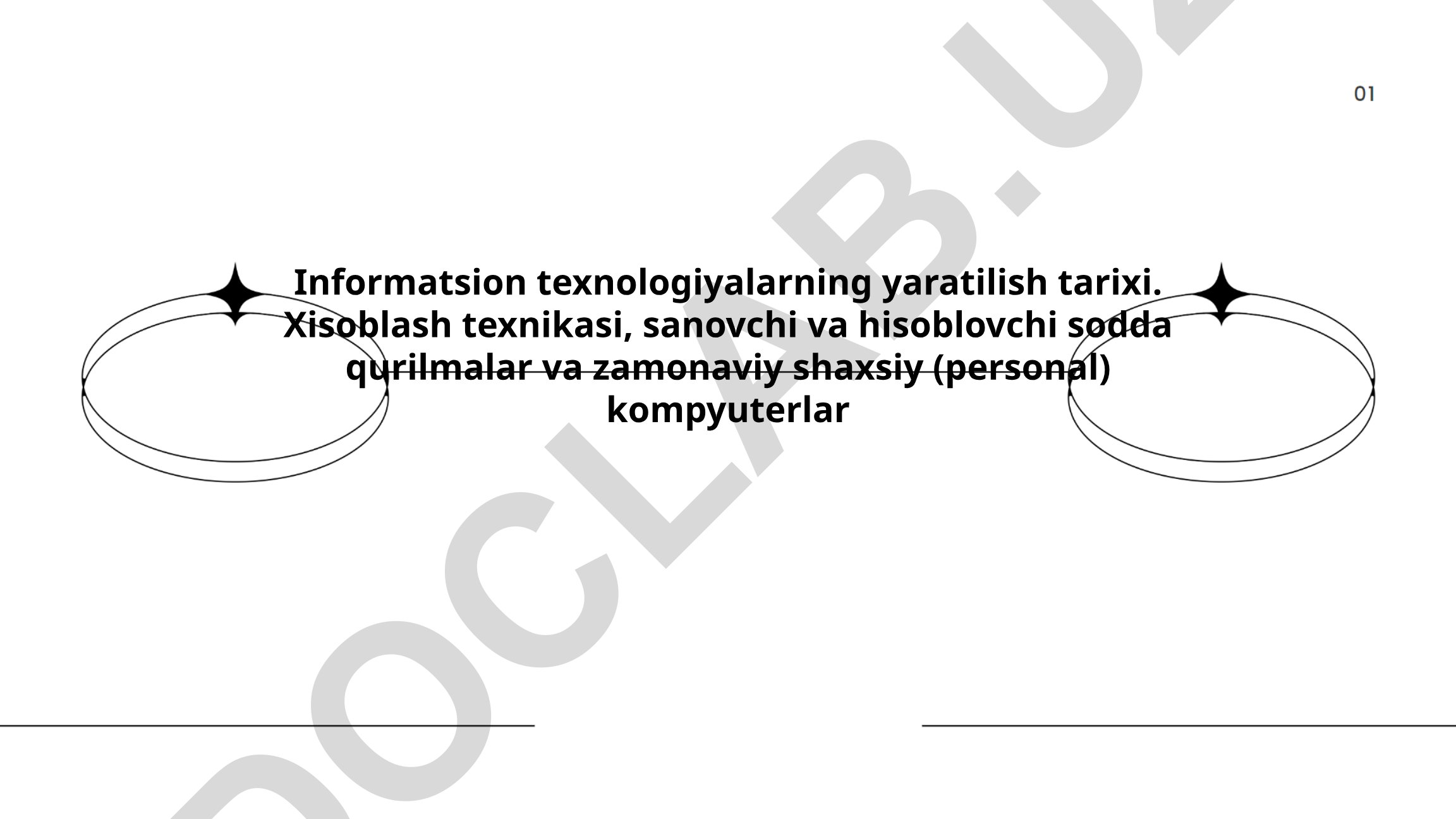 Informatsion texnologiyalarning yaratilish tarixi
