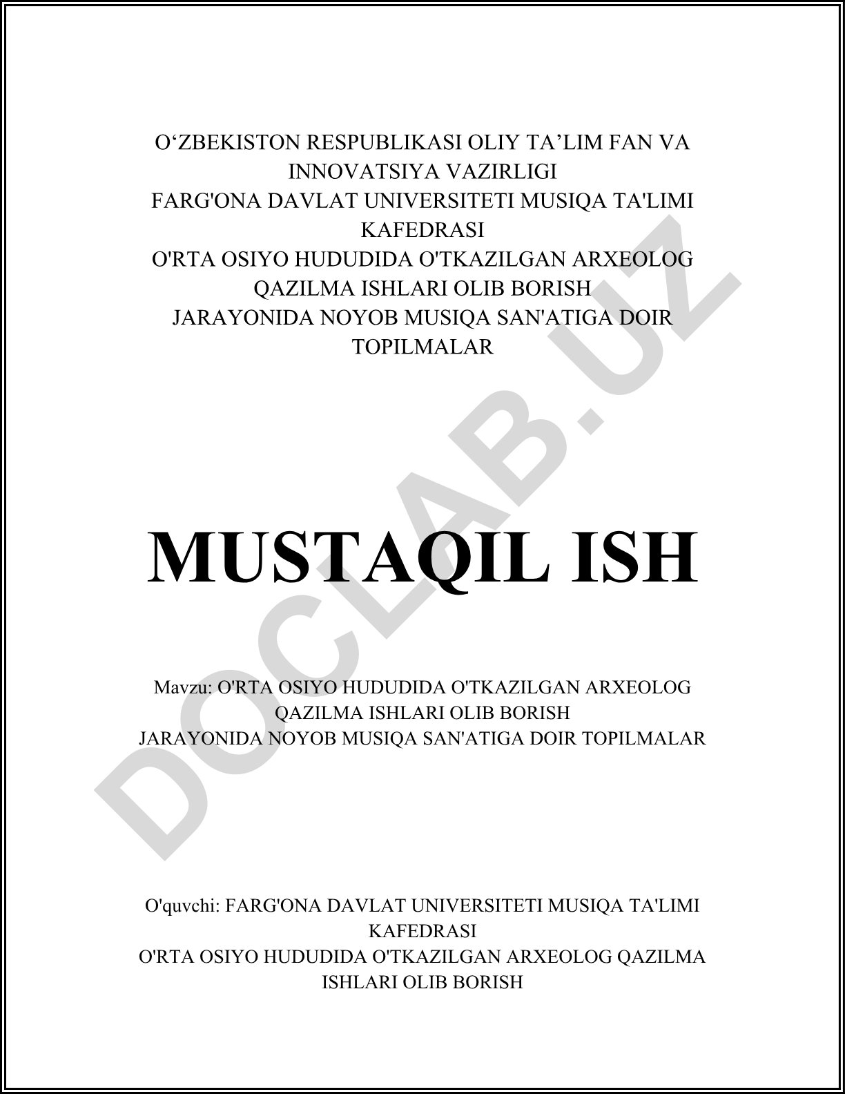 O'rta Osiyo hududida o'tkazilgan arxeolog qazilma ishlari olib borish jarayonida noyob musiqa san'atiga doir topilmalar