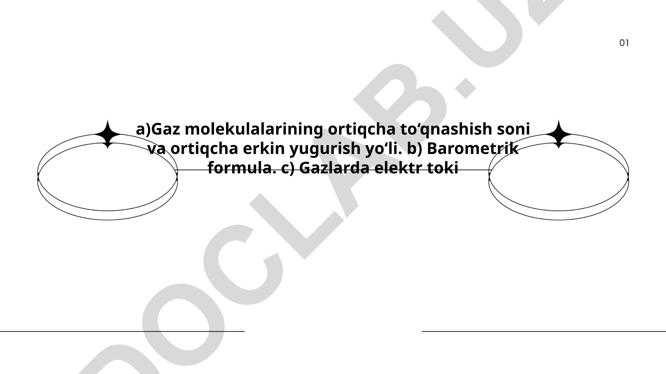 Gaz molekulalarining harakati va xossalari