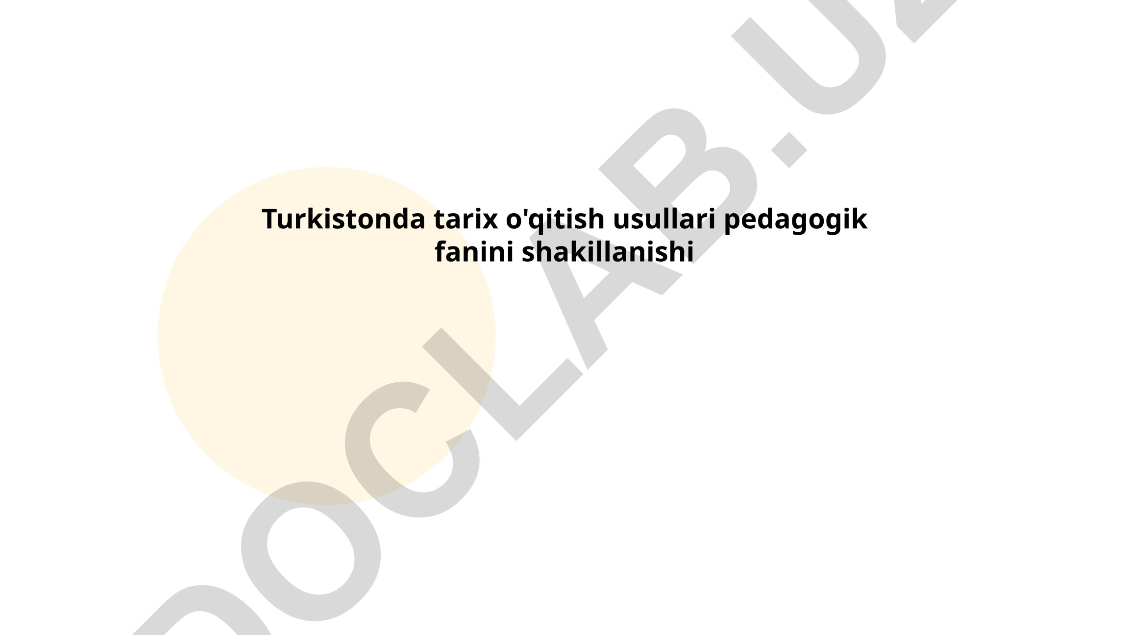 Turkistonda tarix o'qitish usullari pedagogik fanini shakillanishi