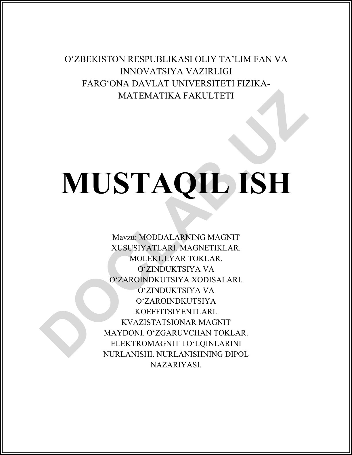 Moddalarning magnit xususiyatlari. Magnitiklar. Molekulyar toklar. O'zinduksiya va o'zaro induksiya xodisalari
