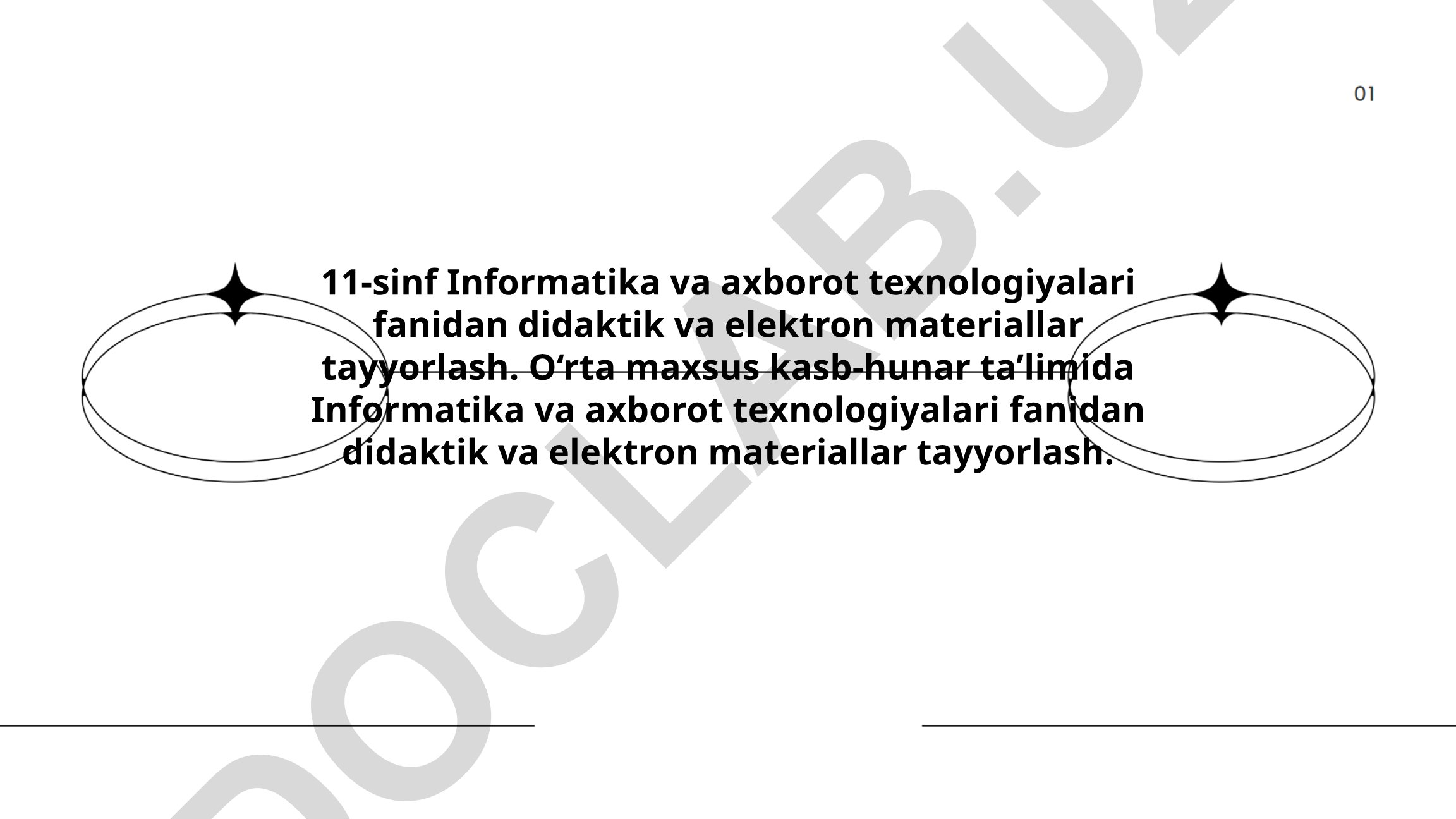 Informatika va axborot texnologiyalari fanidan didaktik va elektron materiallar tayyorlash