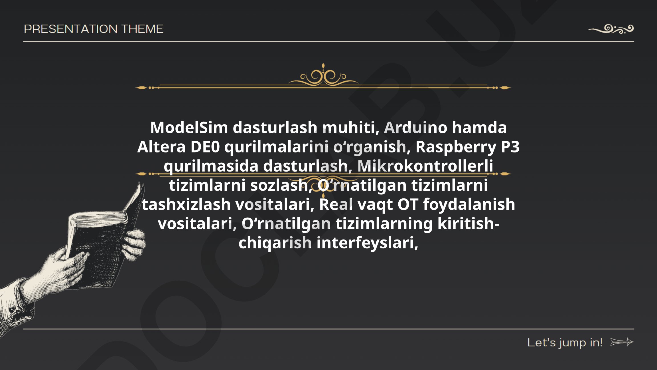 ModelSim, Arduino, Altera DE0 va Raspberry P3 dasturlash muhitlari