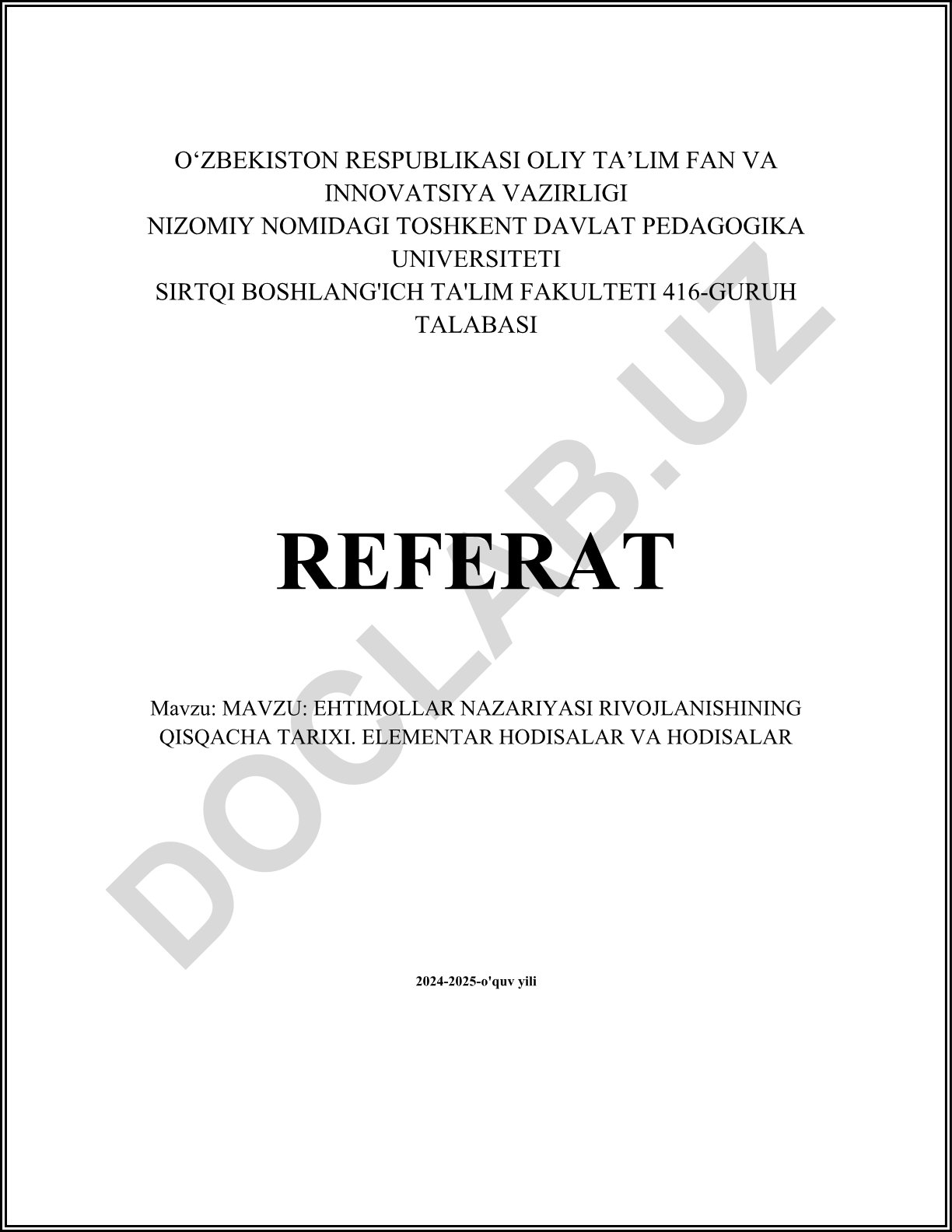 Ehtimollar nazariyasi rivojlanishining qisqacha tarixi. Elementar hodisalar va hodisalar