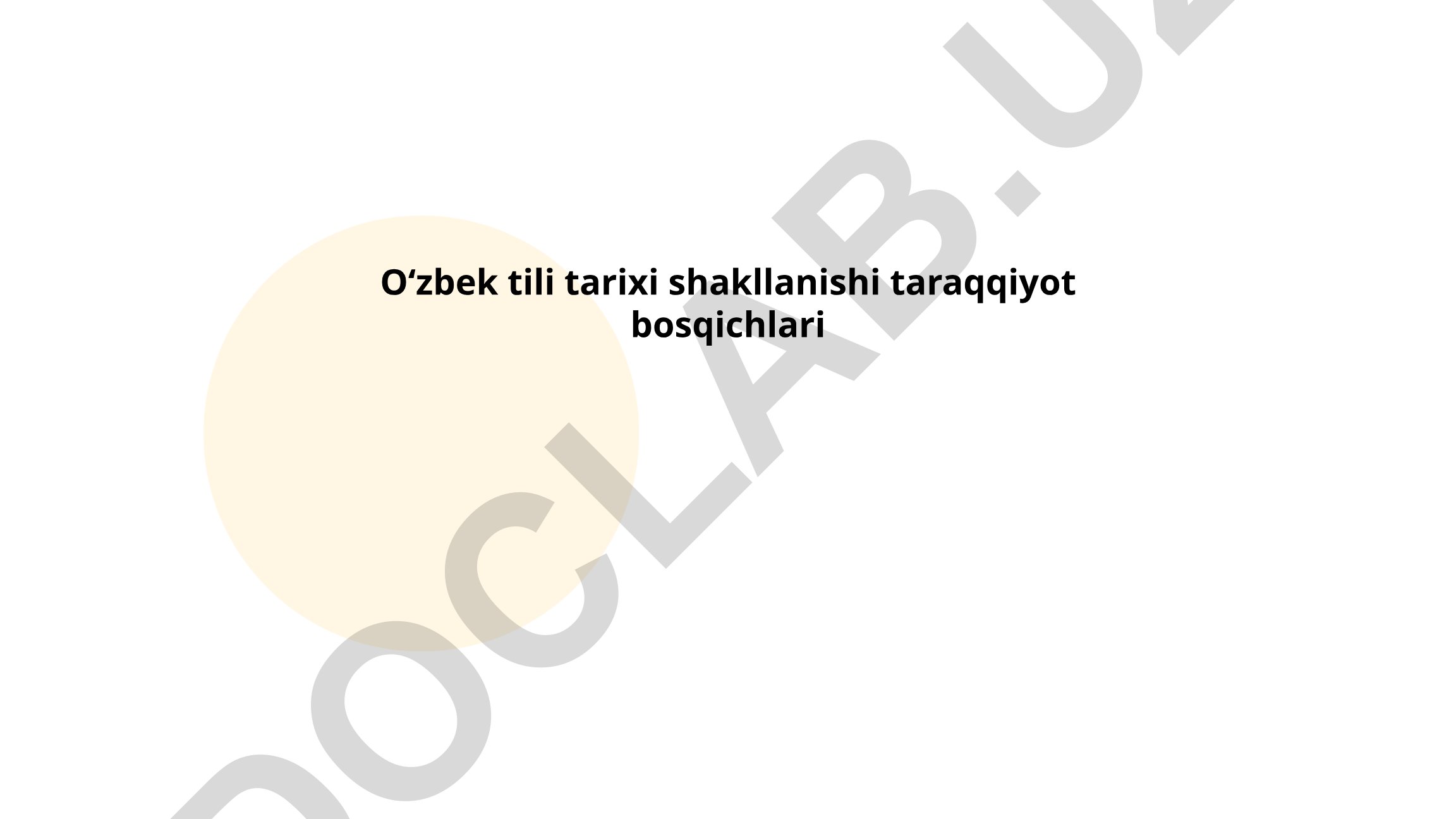 Oʻzbek tili tarixi shakllanishi va taraqqiyot bosqichlari