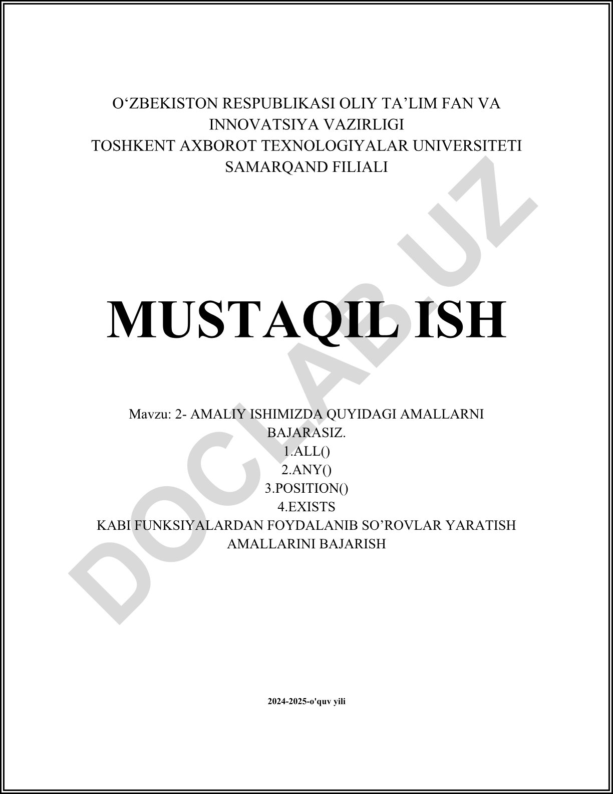 ALL(), ANY(), POSITION(), EXISTS funksiyalaridan foydalanish