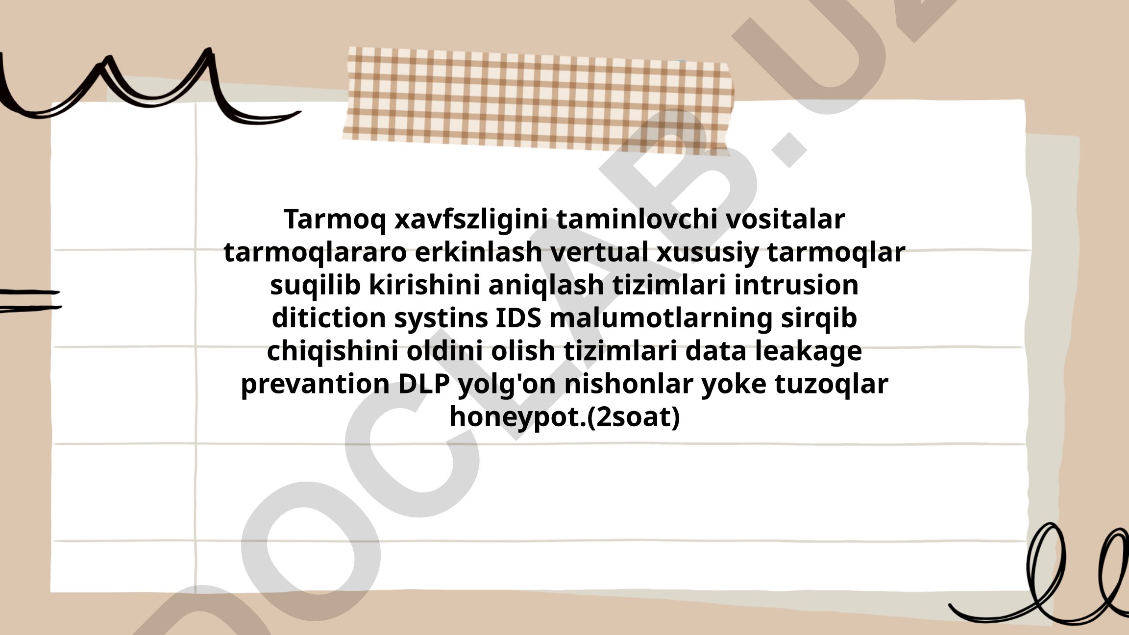Tarmoq xavfsizligini ta'minlash usullari va vositalari