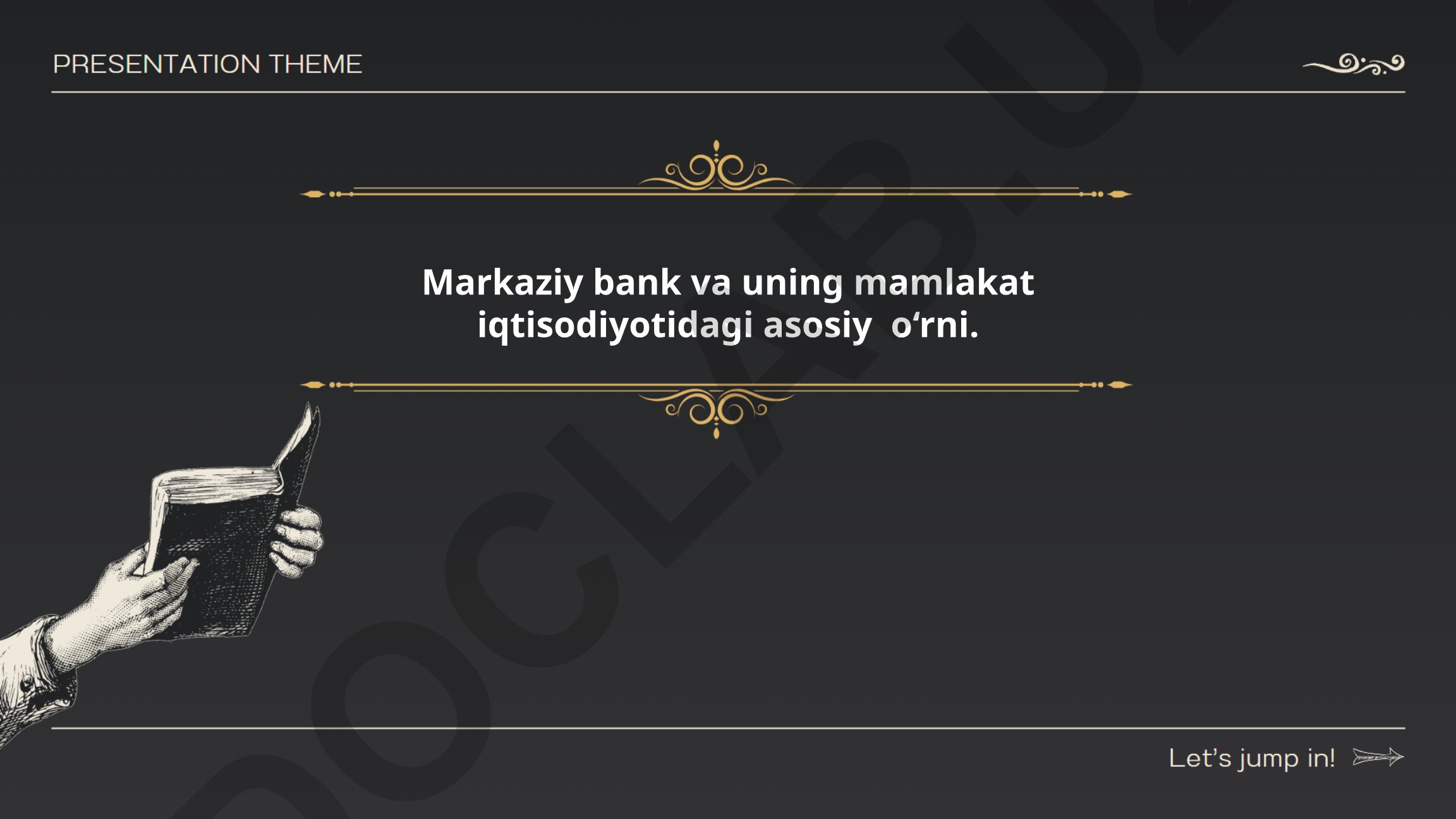 Markaziy bank va uning mamlakat iqtisodiyotidagi asosiy o‘rni