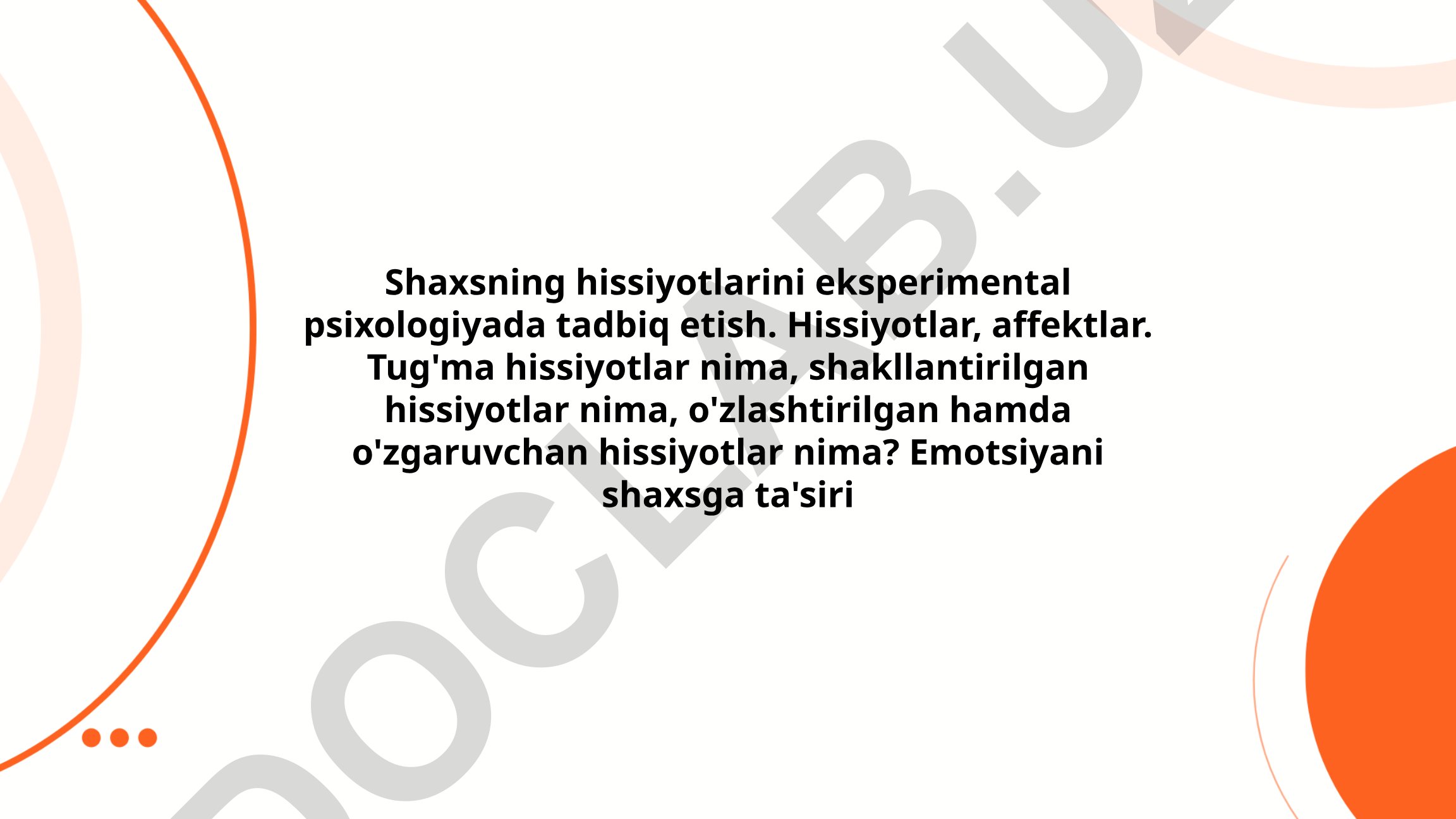 Shaxsning hissiyotlarini eksperimental psixologiyada tadbiq etish