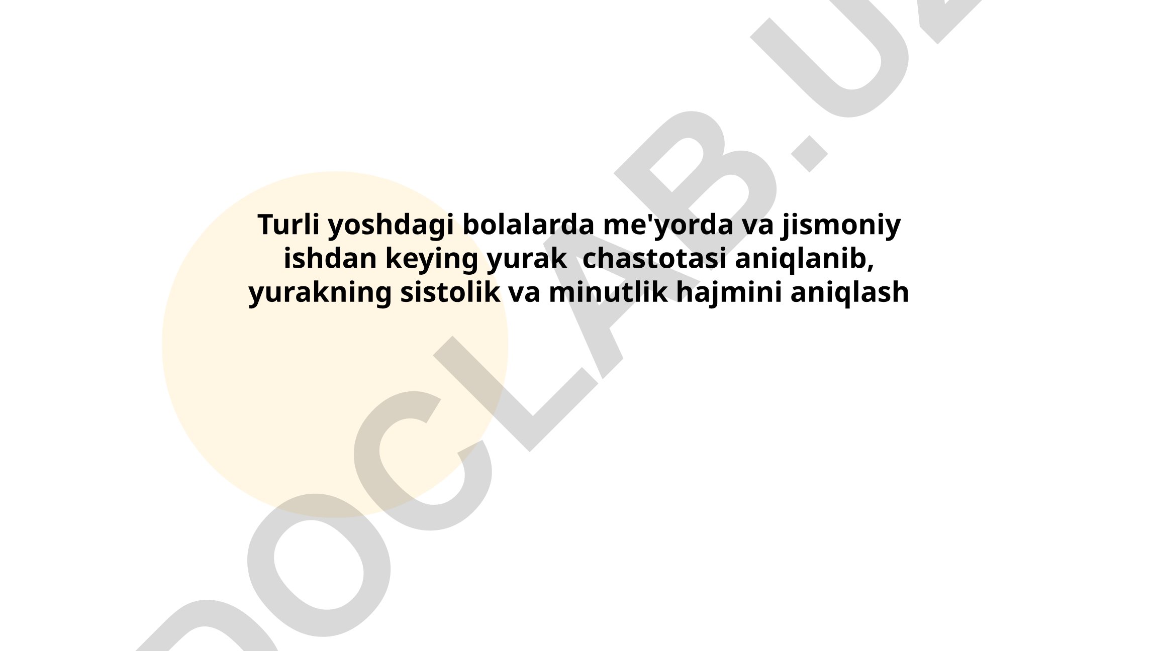 Turli yoshdagi bolalarda yurak chastotasi va hajmini o'rganish