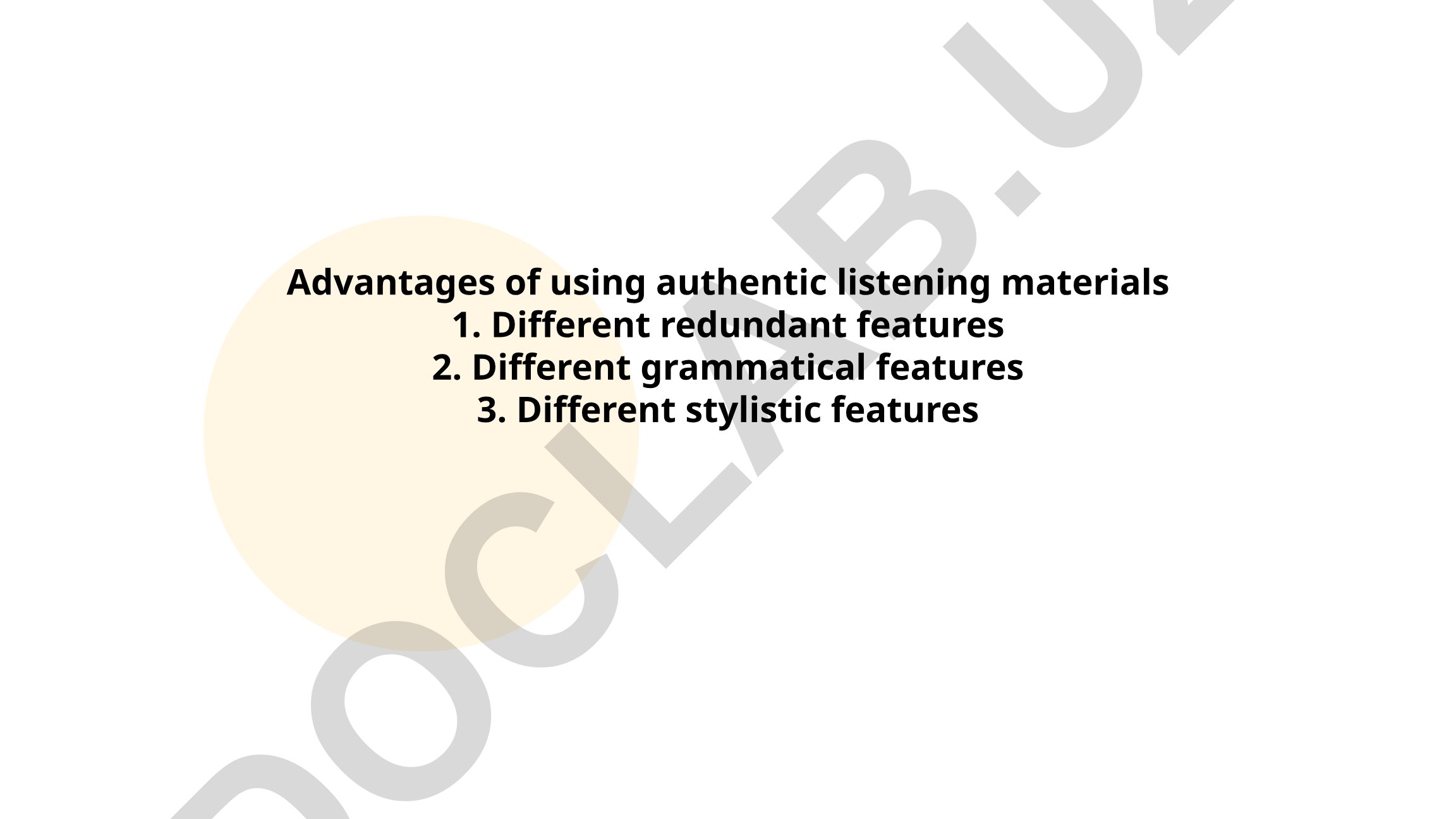 Advantages of using authentic listening materials