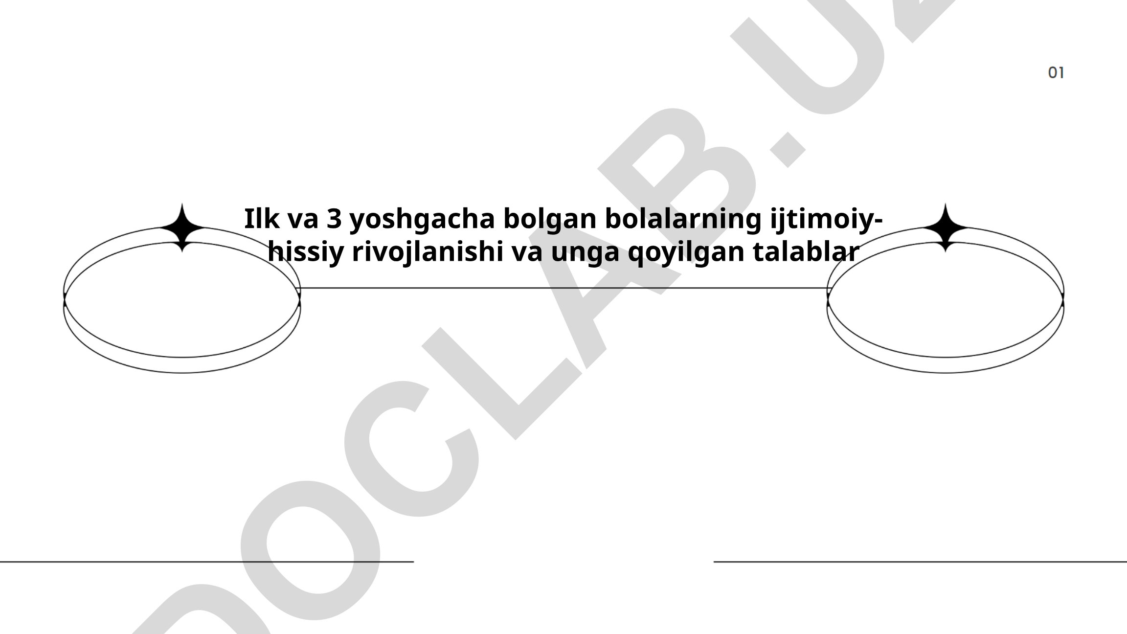 Ilk va 3 yoshgacha bolalarning ijtimoiy-hissiy rivojlanishi va talablar