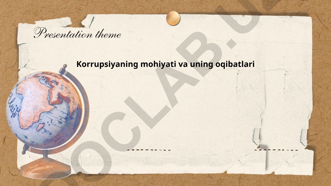 Korrupsiyaning mohiyati va uning oqibatlari
