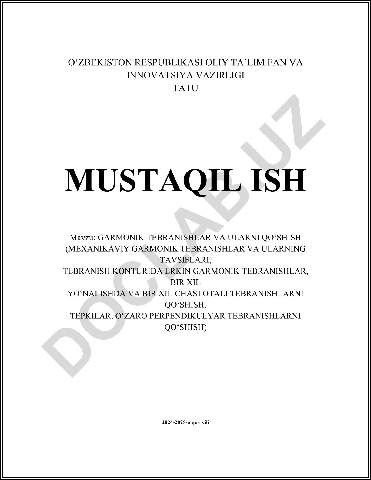 Garmonik tebranishlar va ularni qo'shish (Mexanikaviy garmonik tebranishlar va ularning tavsiflari, tebranish konturida erkin garmonik tebranishlar, bir xil yo'nalishda va bir xil chastotali tebranishlarni qo'shish, tepkilar, o'zaro perpendikulyar tebranishlarni qo'shish)