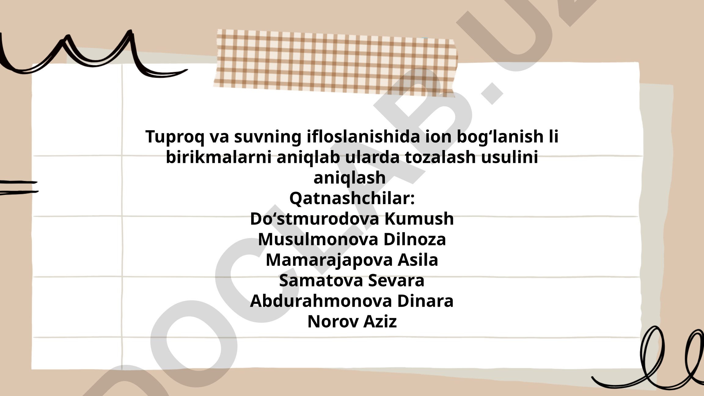 Tuproq va suvning ifloslanishida ion bogʻlanishli birikmalarni aniqlash va tozalash usullari