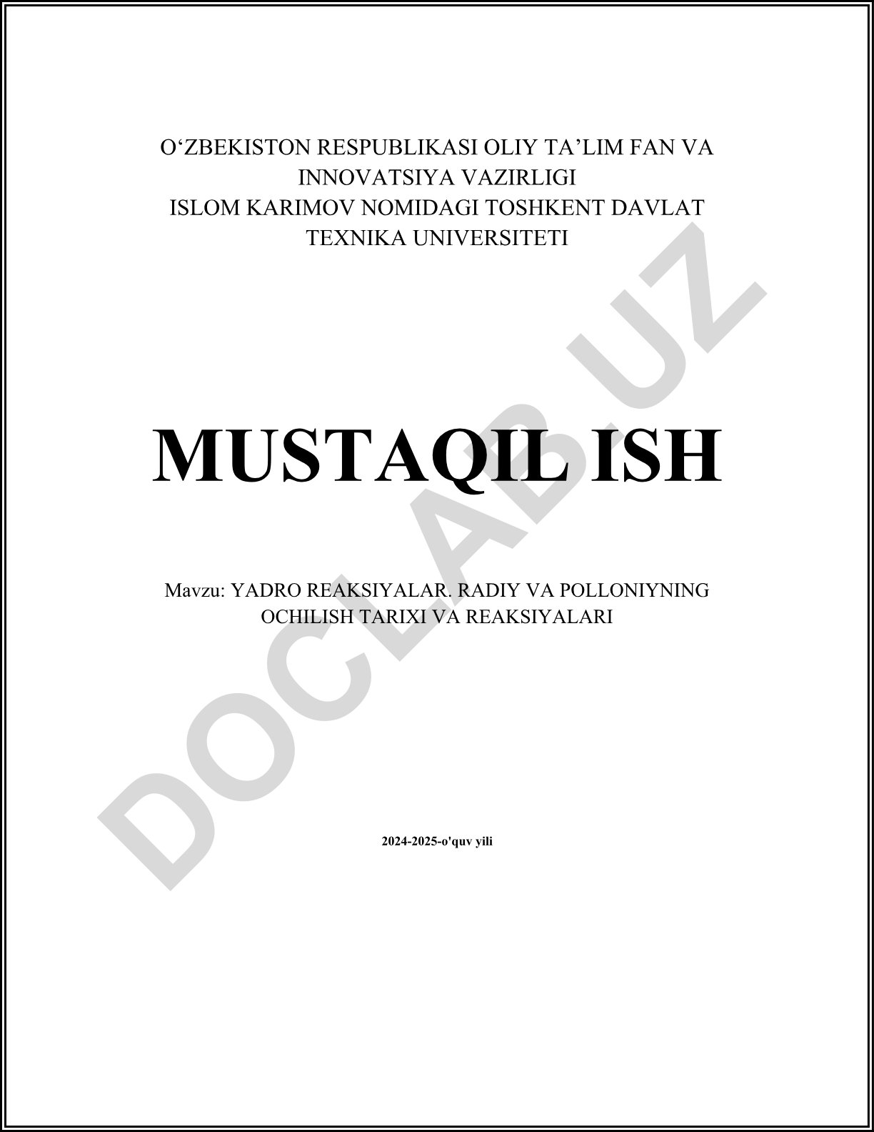 Yadro reaktsiyalari. Radiy va polloniyning ochilish tarixi va reaktsiyalari