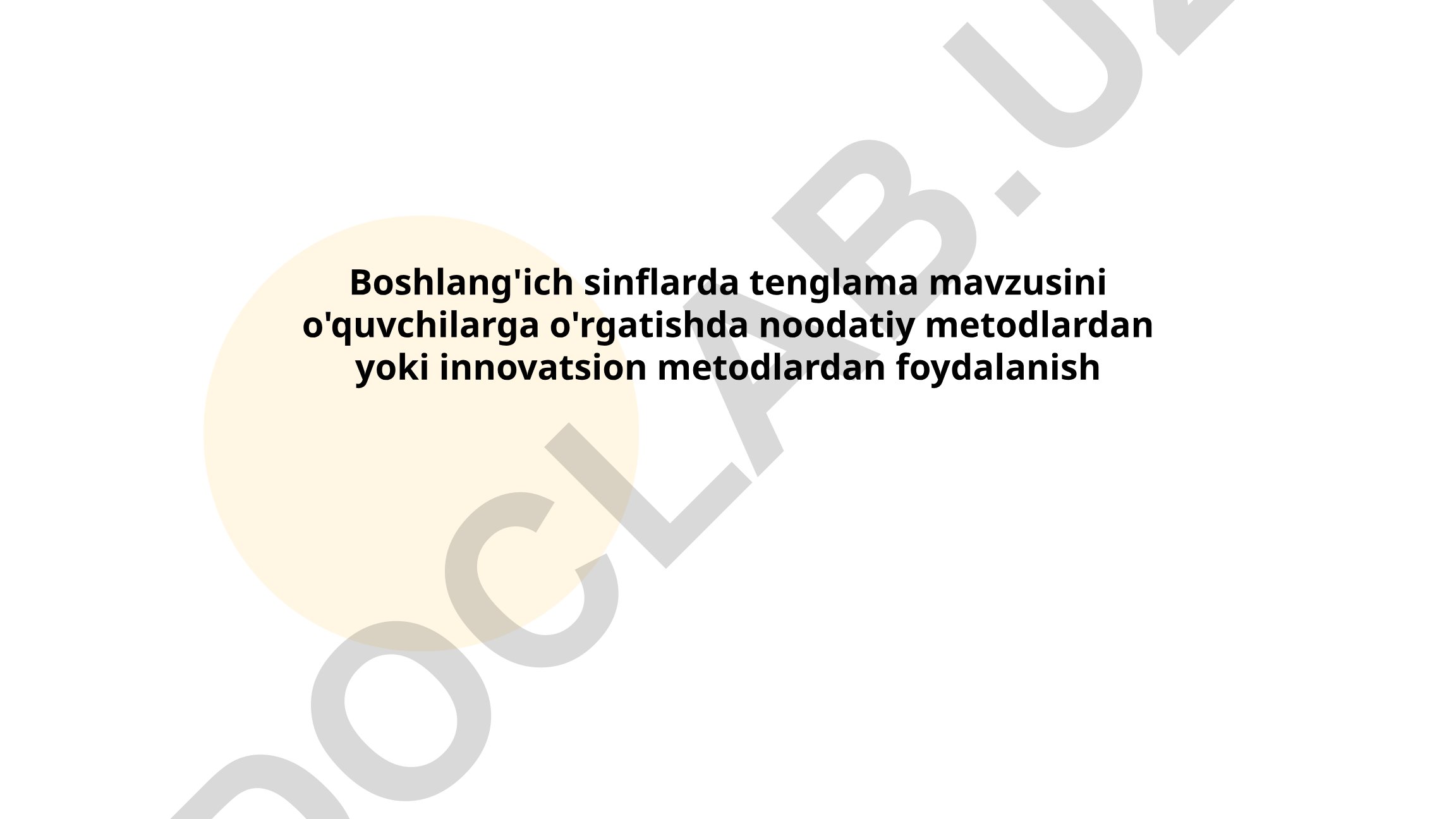 Boshlang'ich sinflarda tenglamalarni o'rgatishda innovatsion metodlar