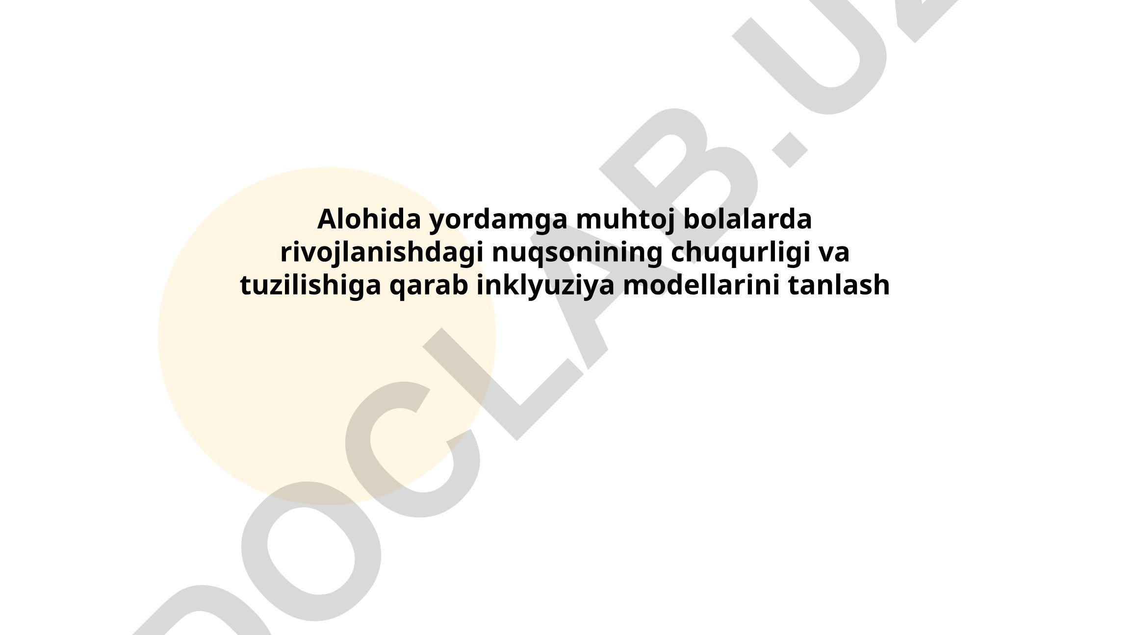 Alohida yordamga muhtoj bolalarda inklyuziya modellarini tanlash
