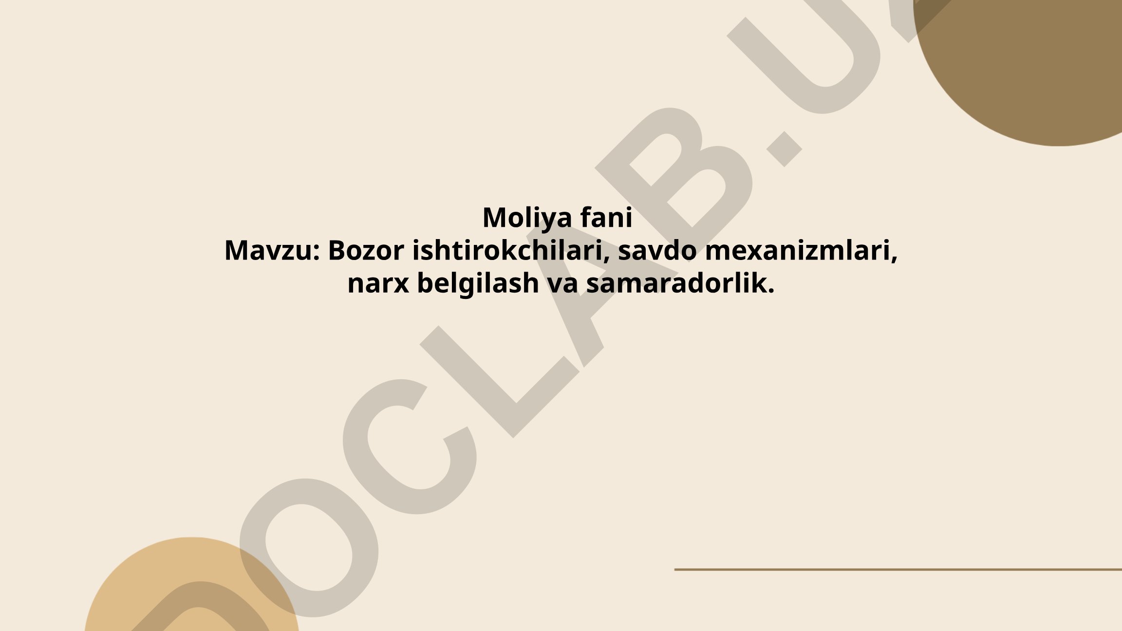 Bozor ishtirokchilari, savdo mexanizmlari, narx belgilash va samaradorlik