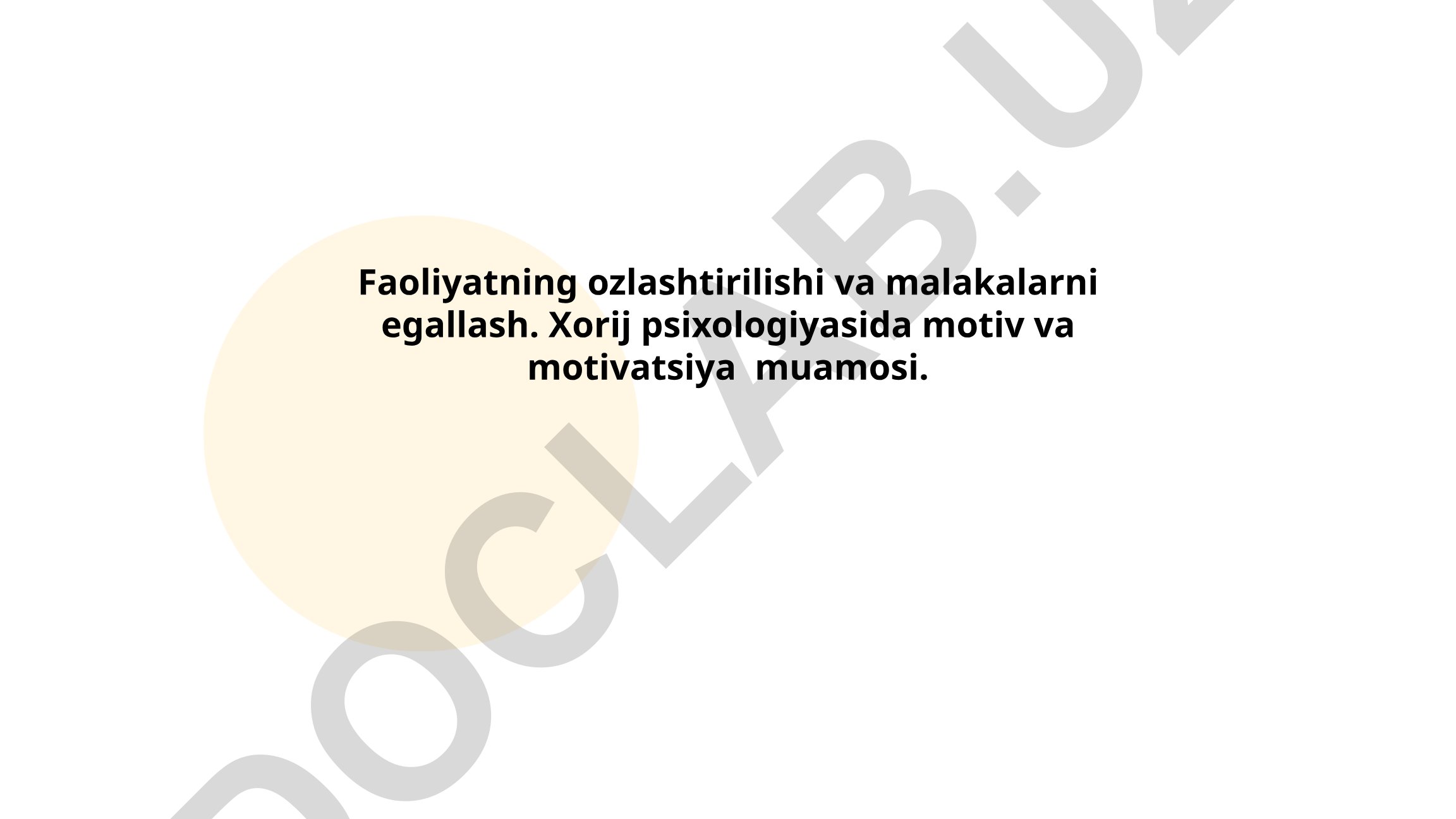Xorij psixologiyasida motiv va motivatsiya muamosi