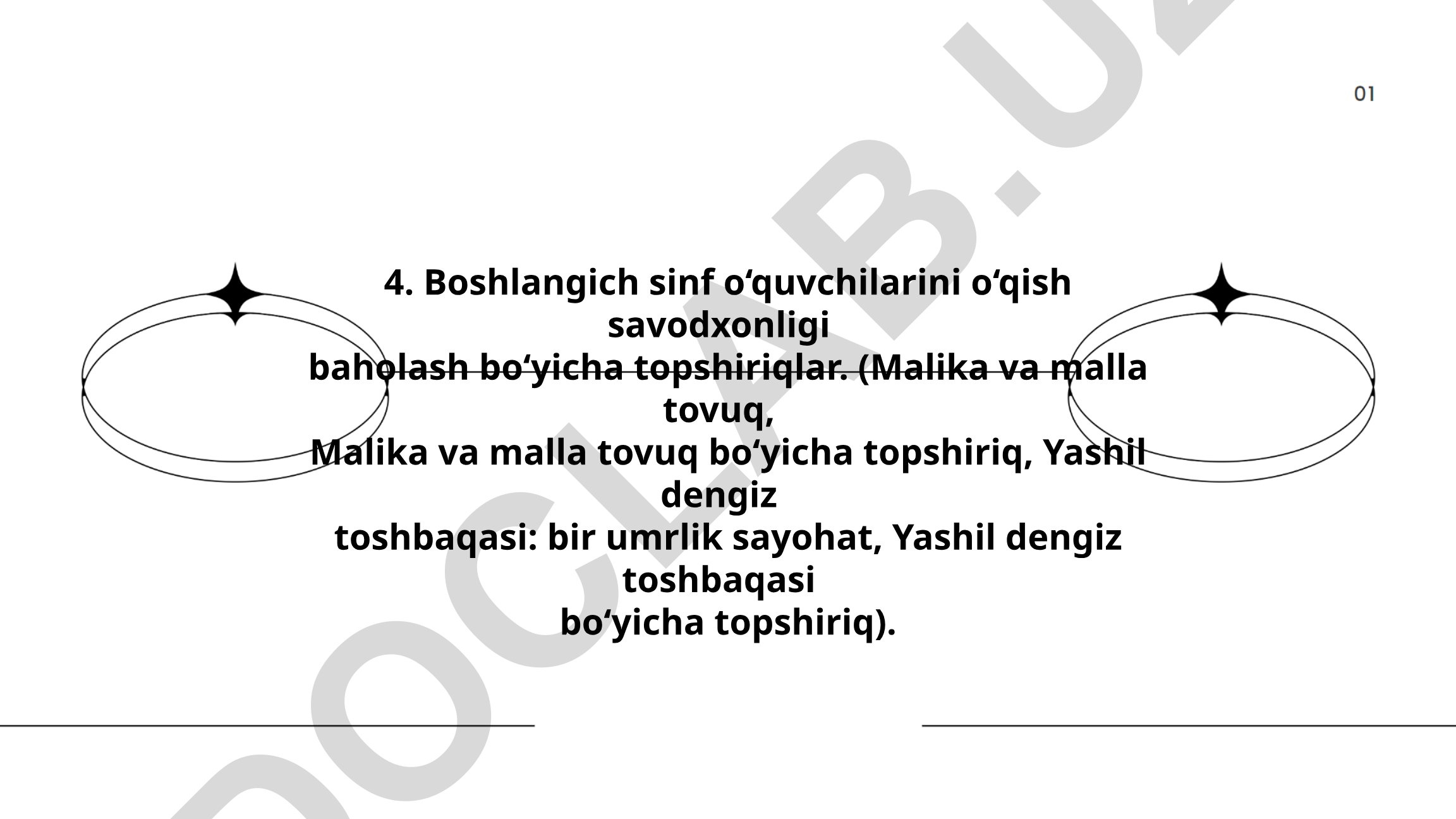 Boshlang'ich sinf o'quvchilarini o'qish savodxonligi baholash topshiriqlari