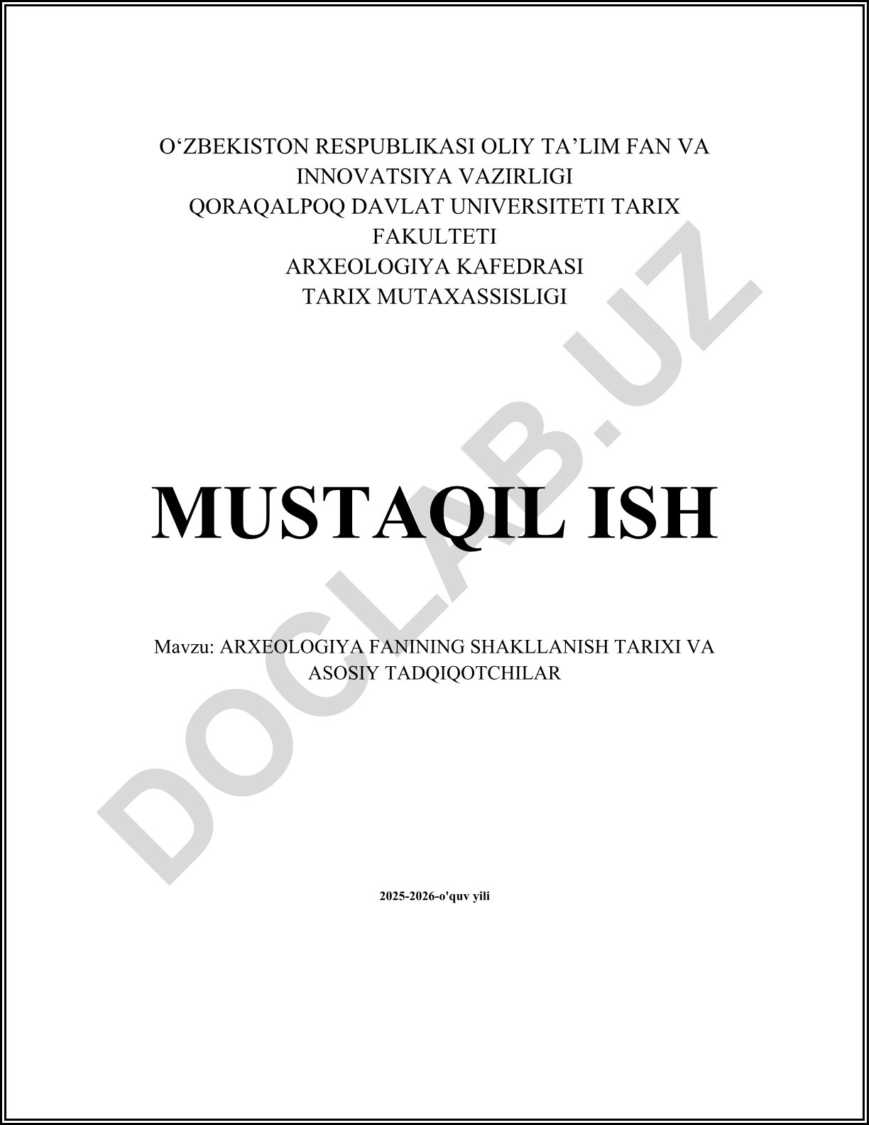 Arxeologiya fanining shakllanish tarixi va asosiy tadqiqotchilar