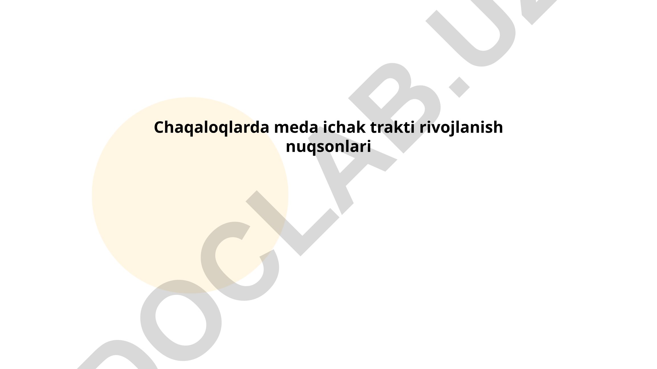 Chaqaloqlarda meda ichak trakti rivojlanish nuqsonlari