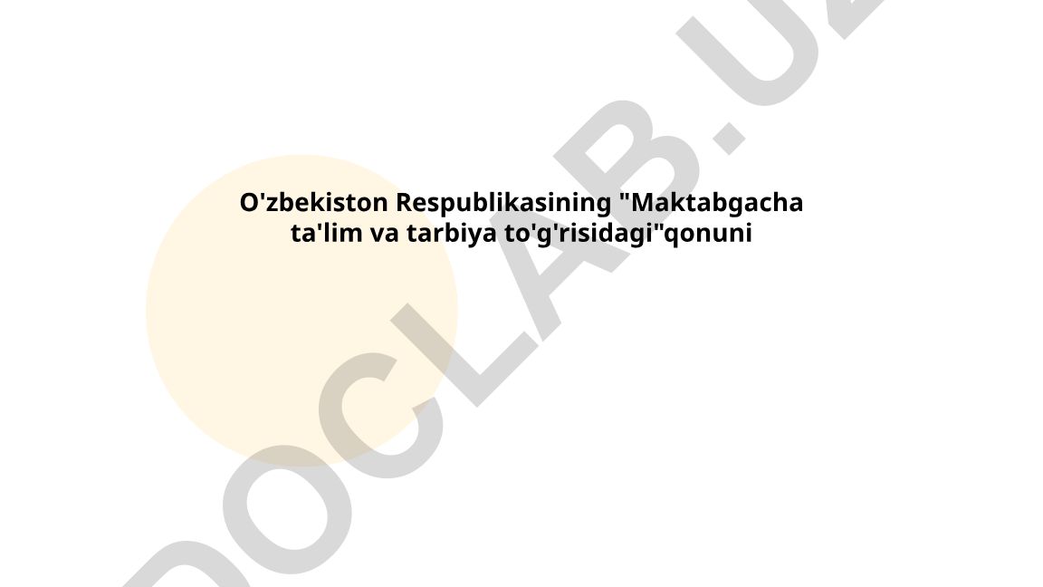 O'zbekistonda maktabgacha ta'lim va tarbiya qonuni
