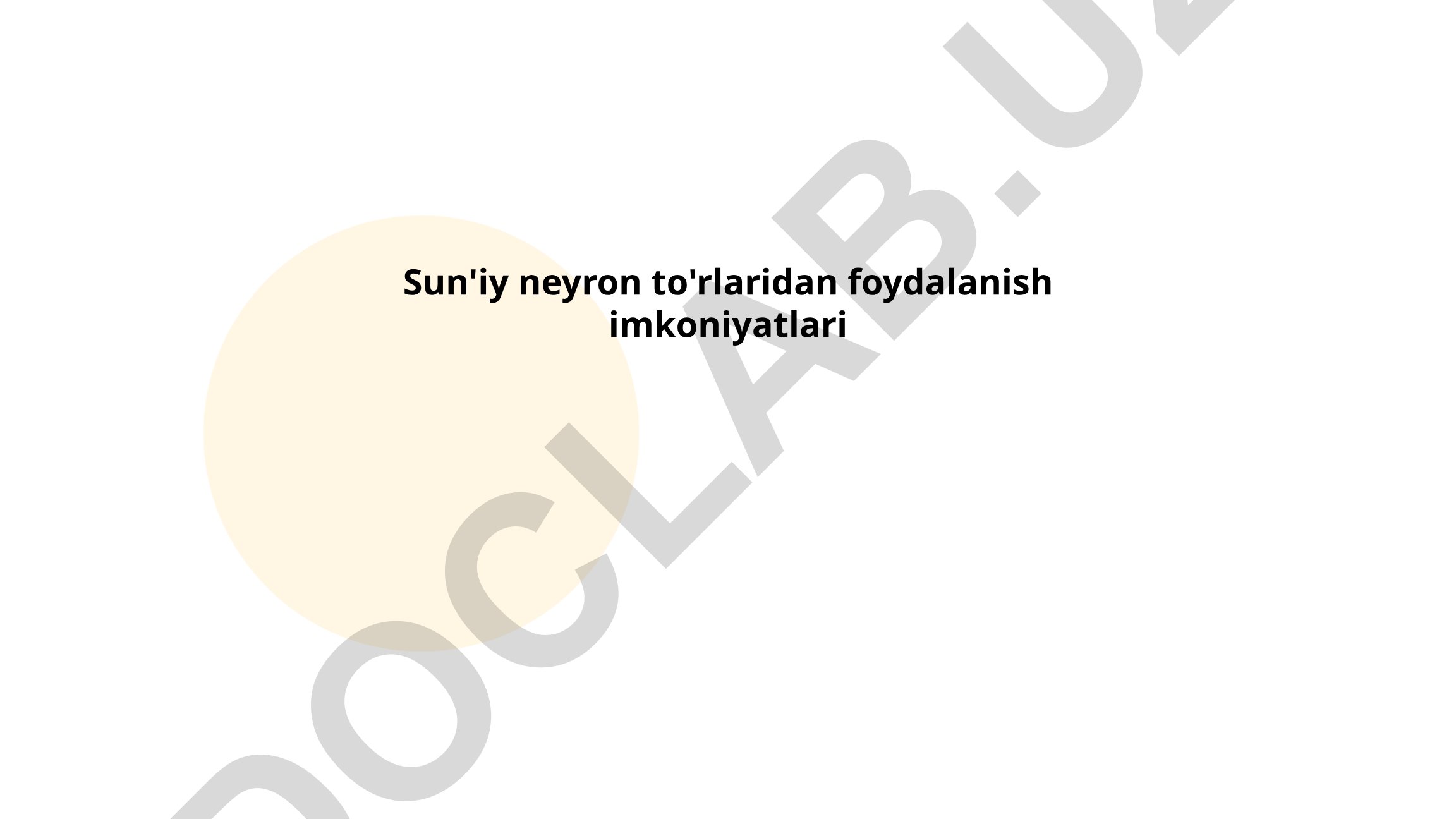 Sun'iy neyron to'rlaridan foydalanish imkoniyatlari