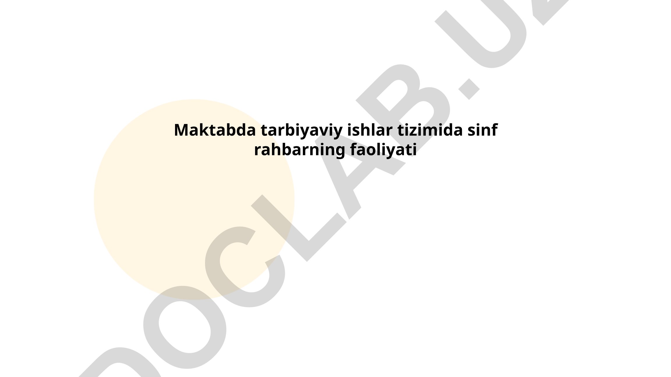 Maktabda tarbiyaviy ishlar tizimida sinf rahbarning faoliyati