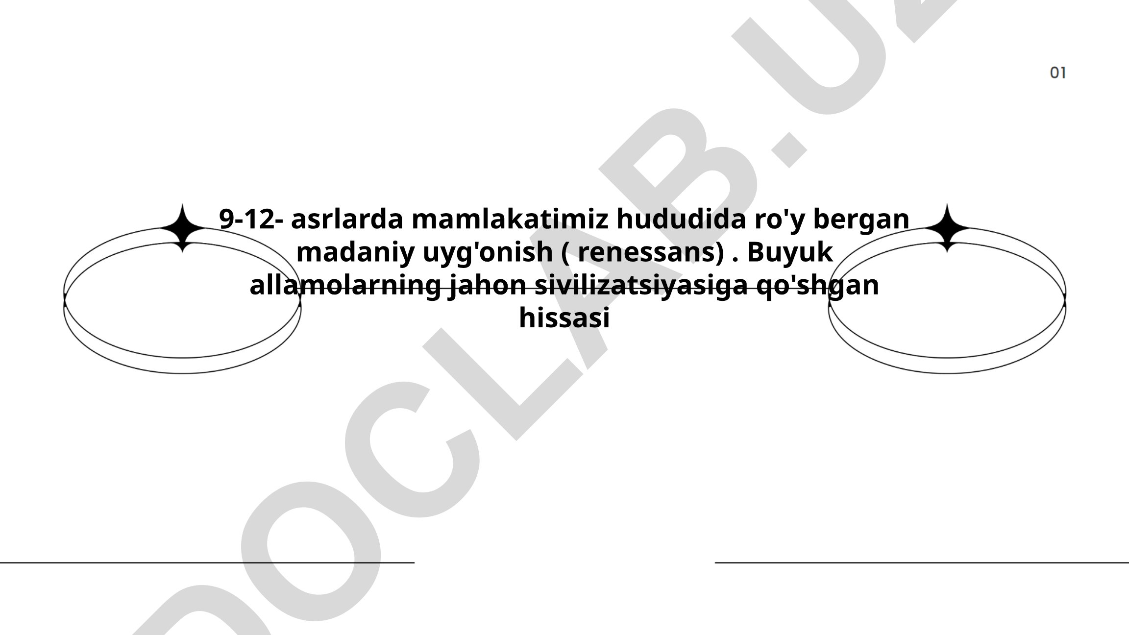 9-12-asrlarda O'zbekiston hududidagi madaniy uyg'onish va allomalarning hissasi
