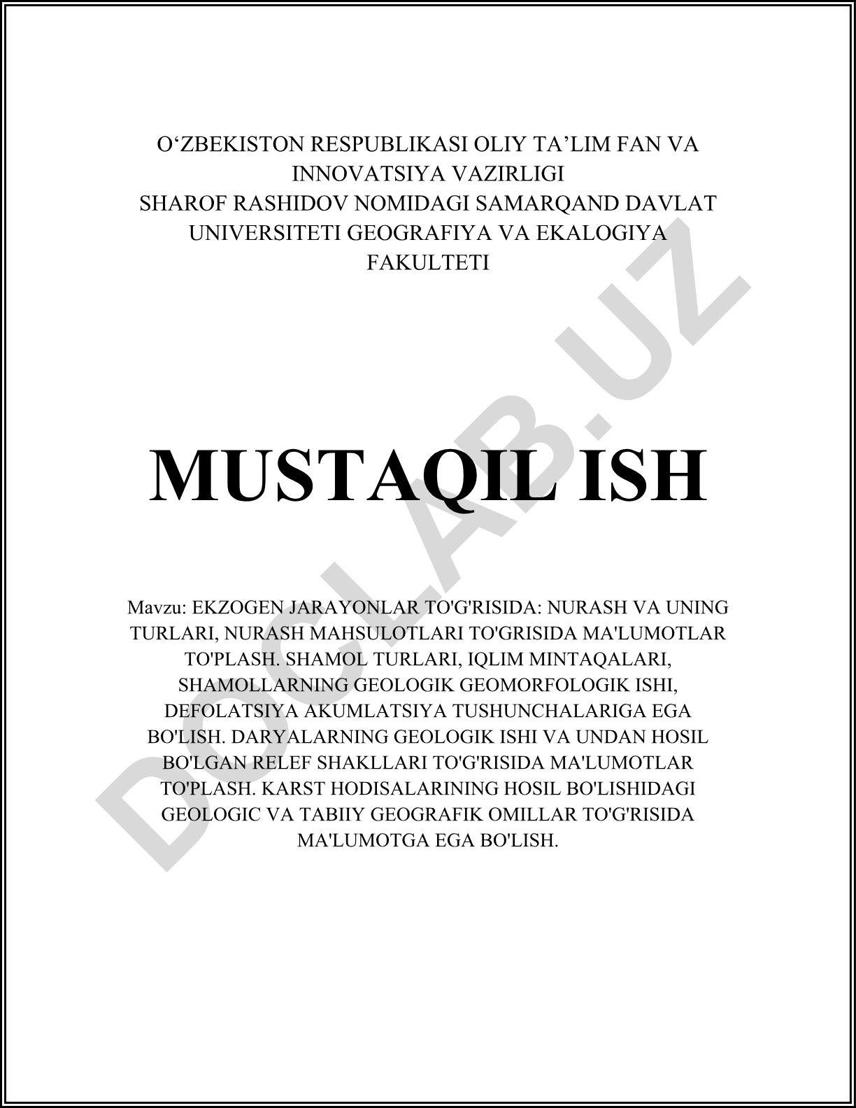 Ekzogen jarayonlar, nurash va uning turlari, shamol va daryolarning geologik ishi