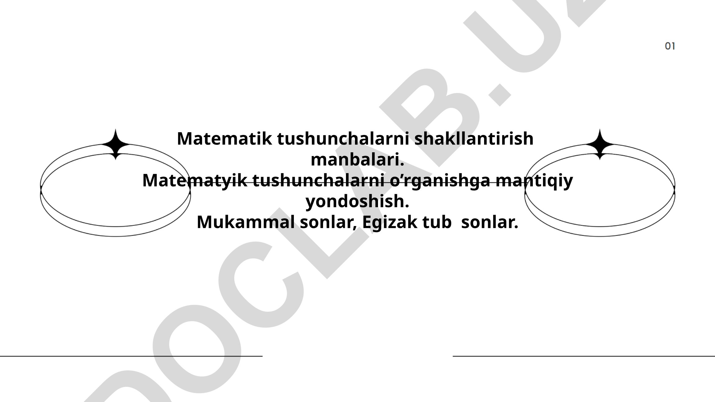 Matematik tushunchalarni shakllantirish manbalari va mantiqiy yondoshuv