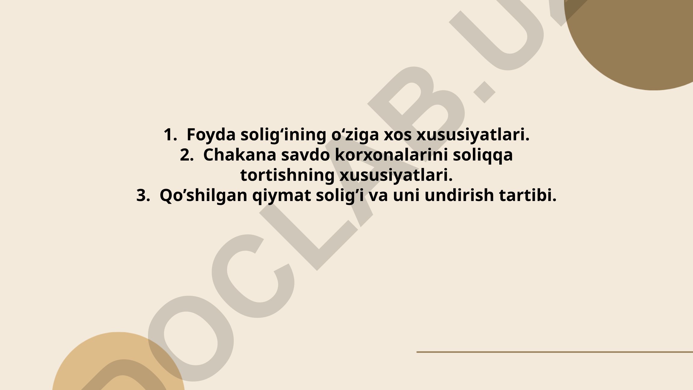 Foyda solig'i, chakana savdo solig'i va QQS haqida