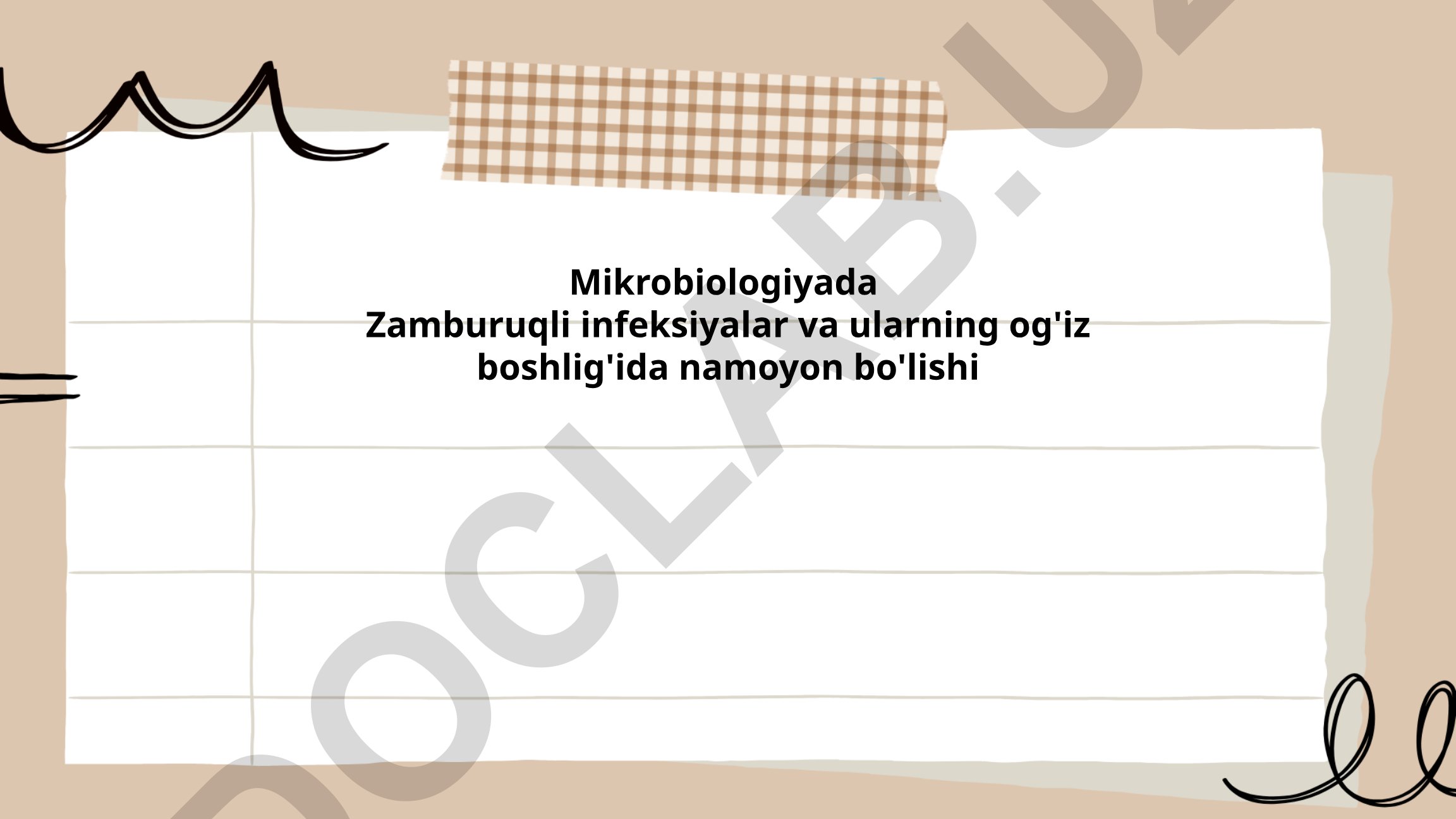 Mikrobiologiyada Zamburuqli infeksiyalar va ularning og'iz boshlig'ida namoyon bo'lishi