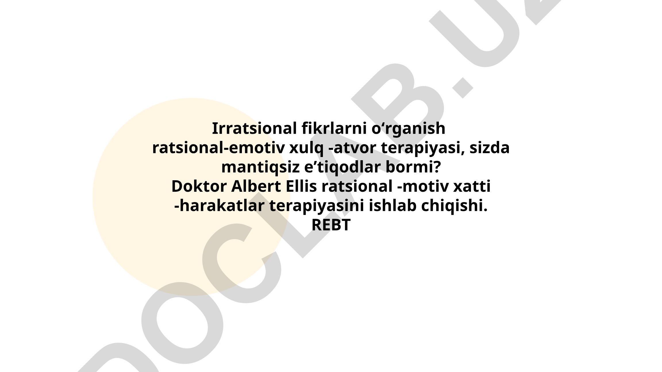 Irratsional fikrlar va ratsional-emotiv xulq-atvor terapiyasi