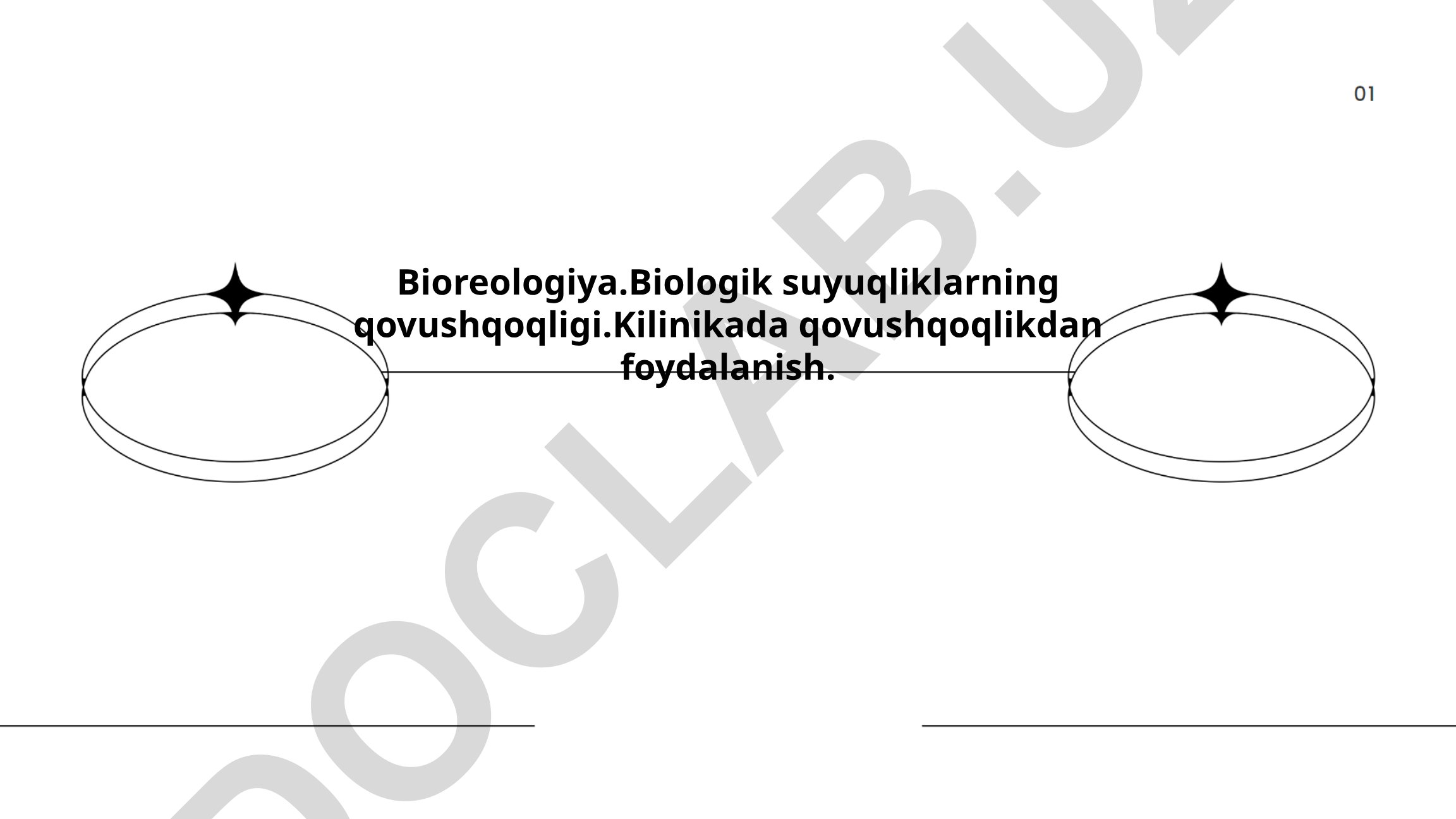 Bioreologiya va biologik suyuqliklarning qovushqoqligi