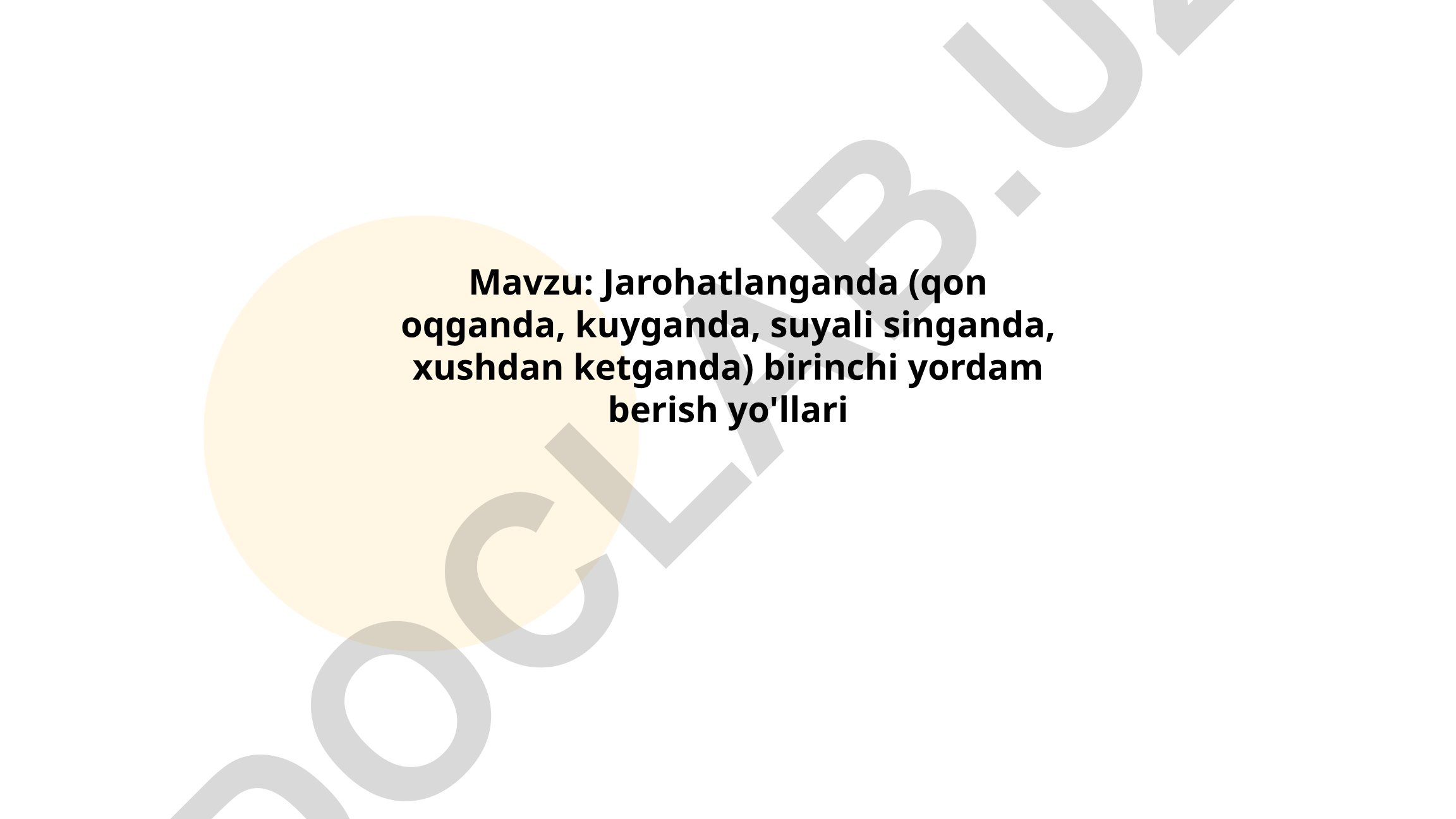 Jarohatlanganda (qon oqganda, kuyganda, suyali singanda, xushdan ketganda) birinchi yordam berish yo'llari