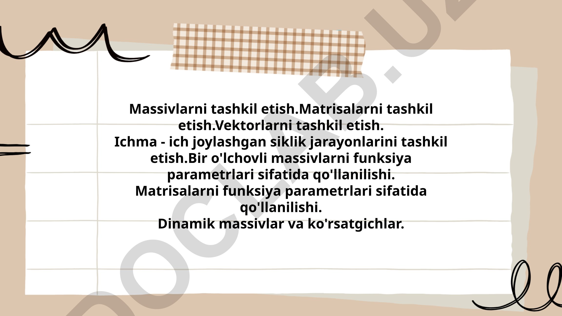 Massivlar, matrisalar va vektorlarni tashkil etish