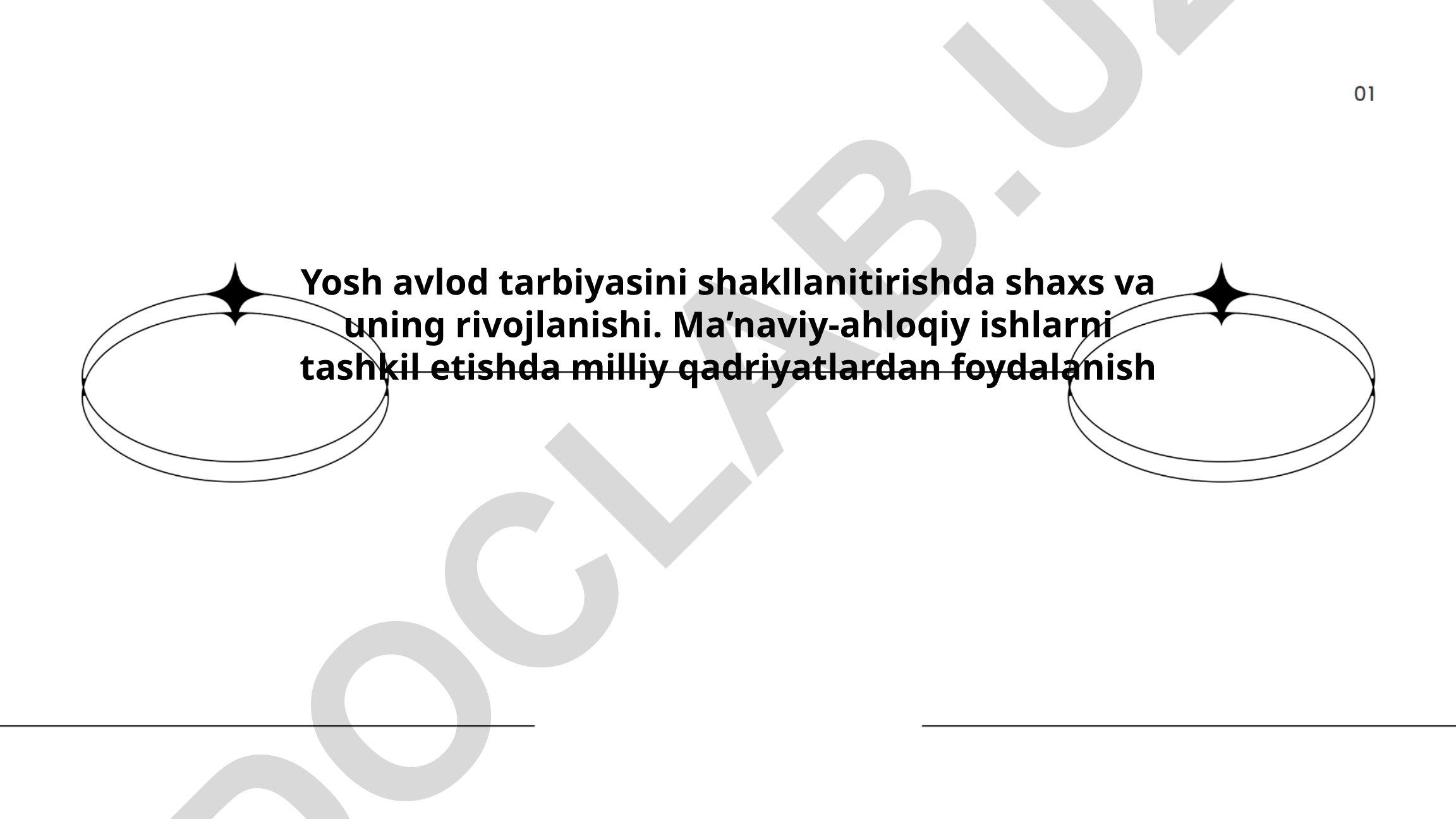 Yosh avlod tarbiyasini shakllantirishda shaxs va uning rivojlanishi