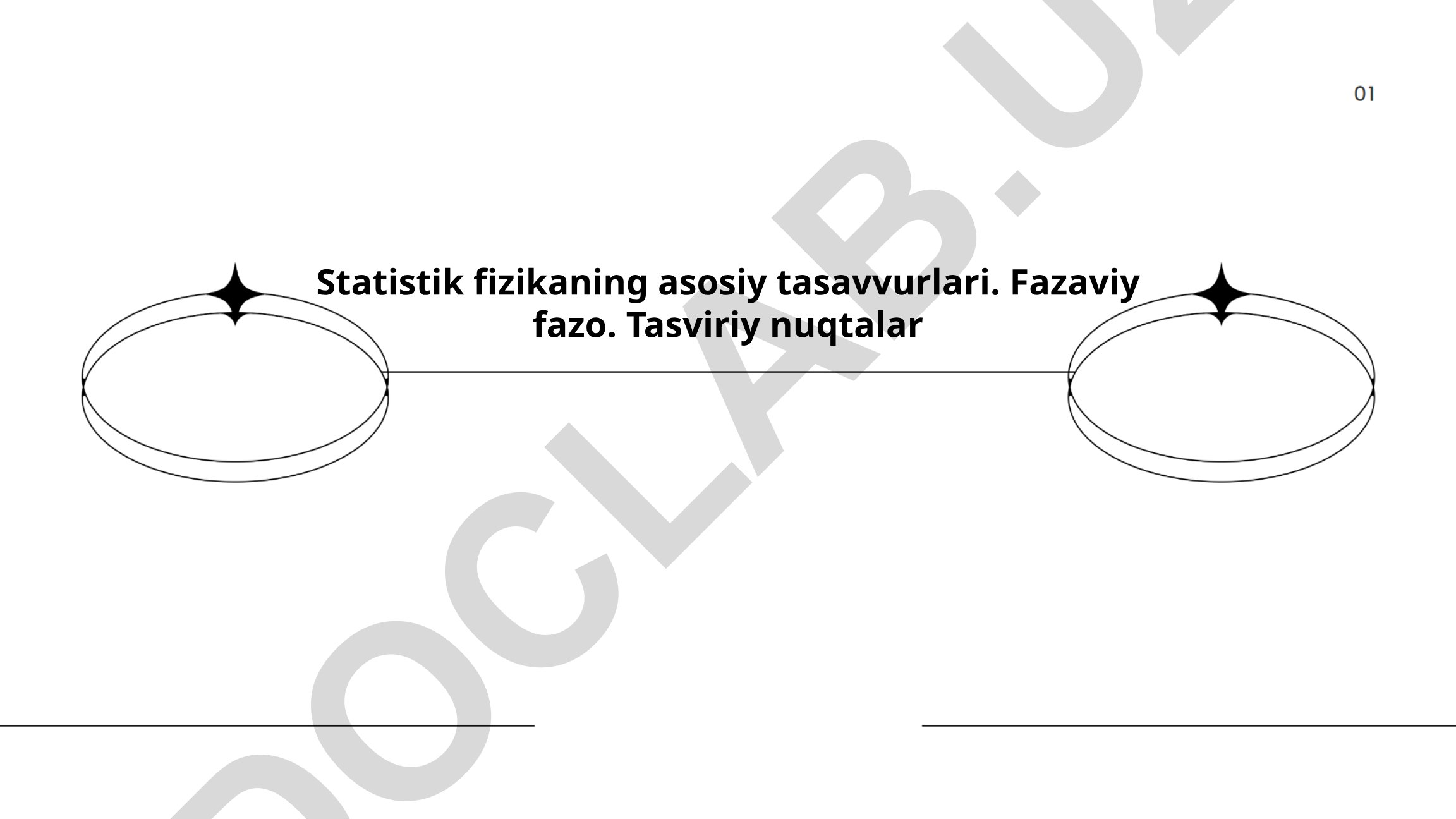 Statistik fizikaning asosiy tasavvurlari va tushunchalari