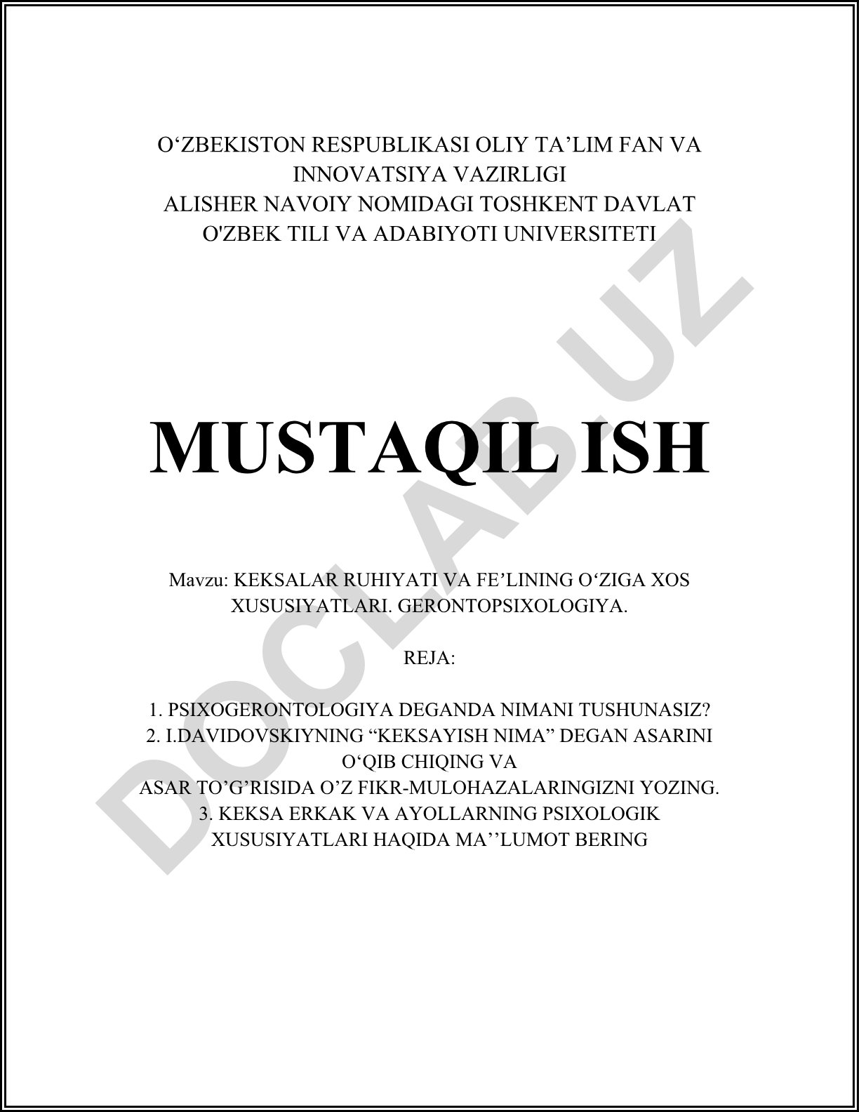Keksalar ruhiyati va feʼlining oʻziga xos xususiyatlari. Gerontopsixologiya