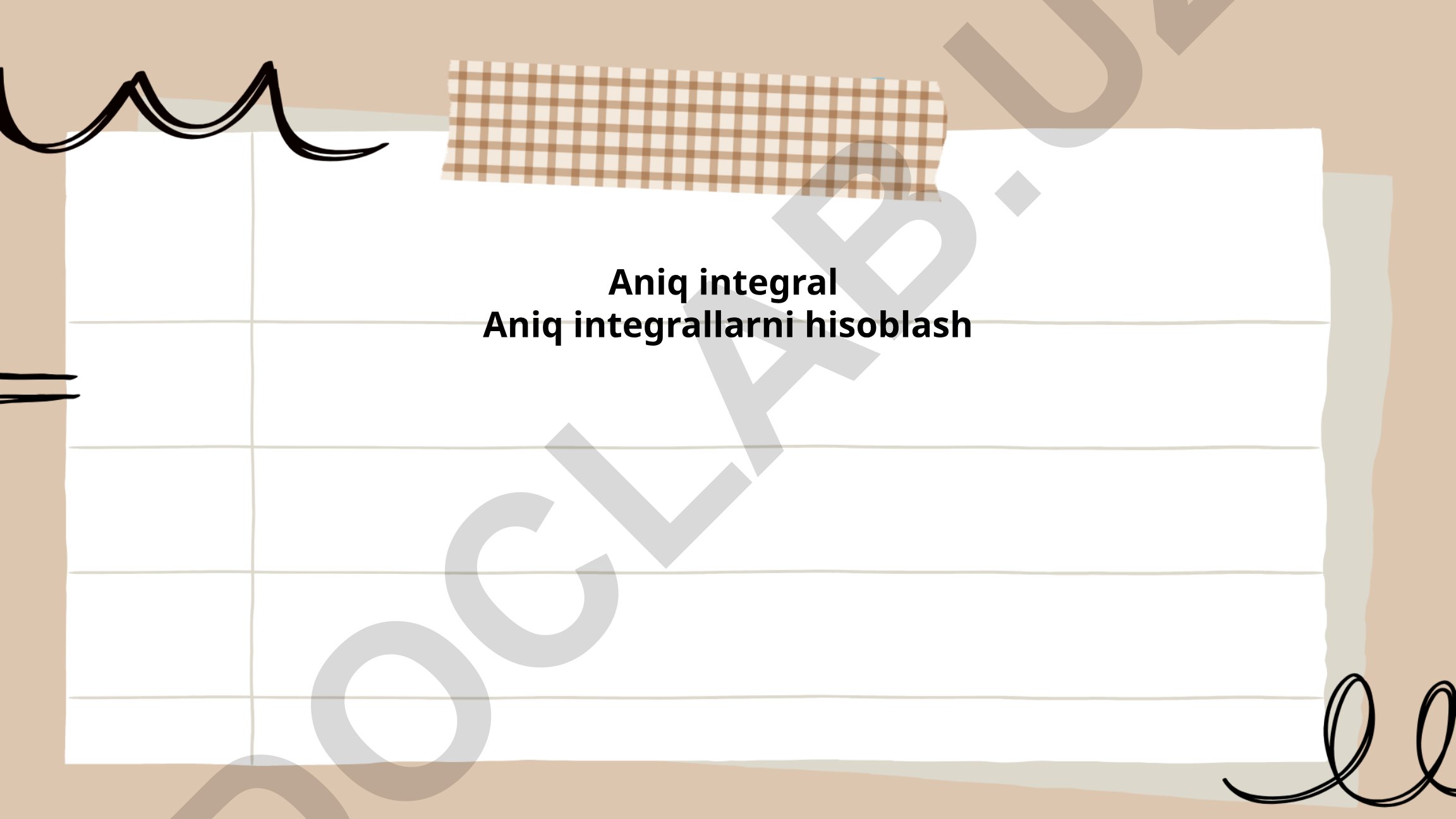 Aniq integralning Riemann ta'rifi va hisoblash usullari