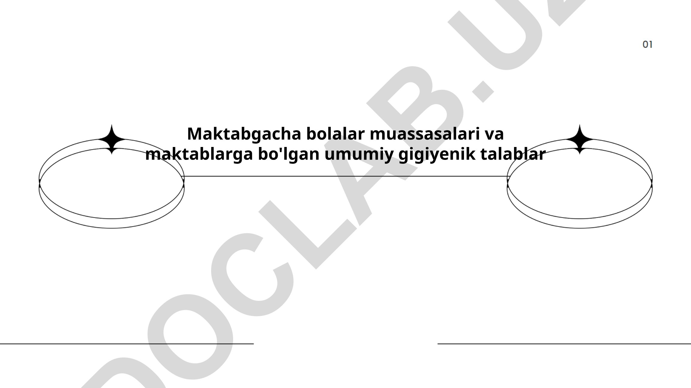 Maktabgacha bolalar muassasalari va maktablarga bo'lgan umumiy gigiyenik talablar