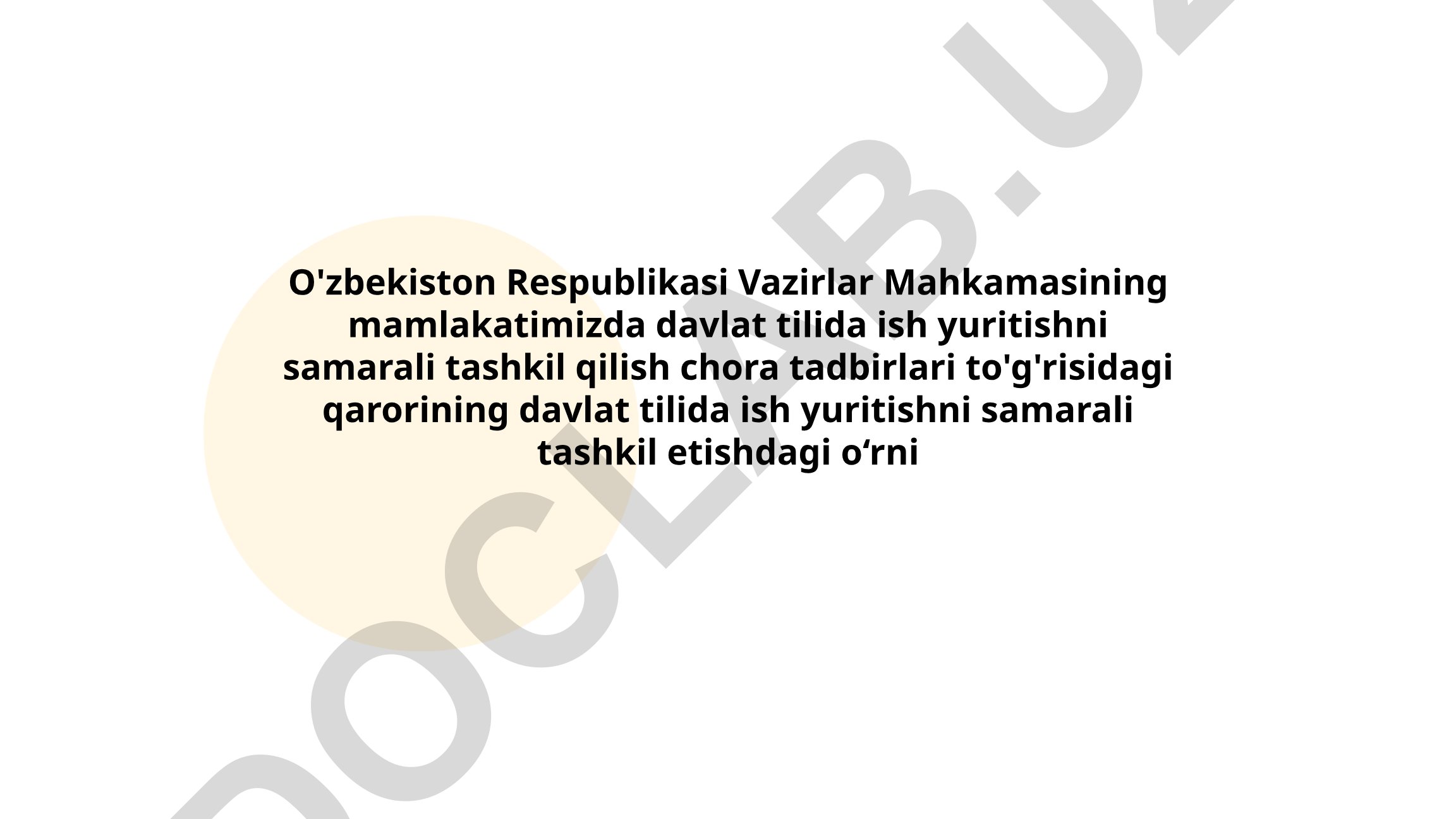 Davlat tilida ish yuritishni samarali tashkil qilish chora tadbirlari