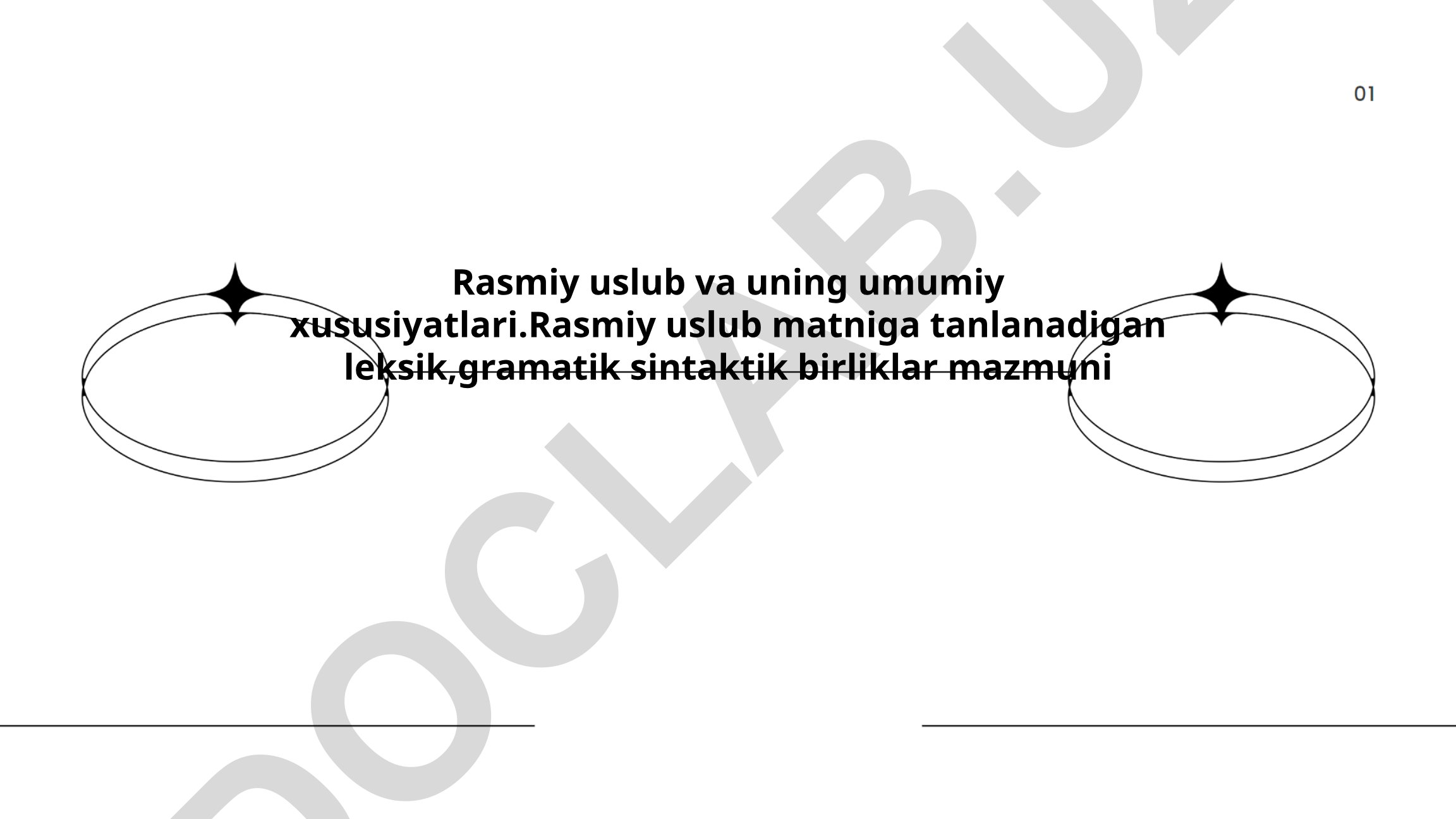 Rasmiy uslub va uning umumiy xususiyatlari